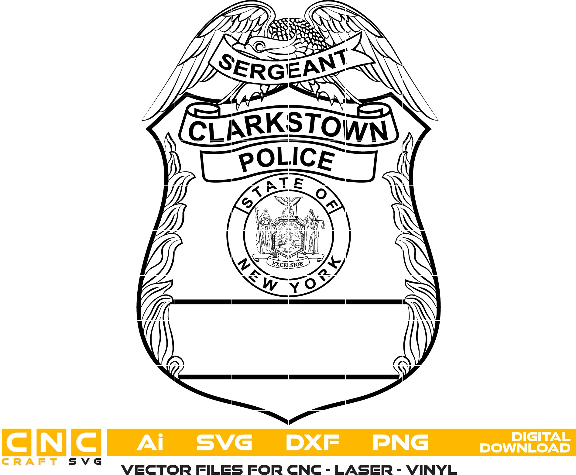 Clarkstown Police Sergeant/ New York Police Sergeant Badge Vector art Svg/ Dxf/ Jpg/ Png/ and Ai files For laser engraving/ woodworking/ acrylic painting and all printing machines.