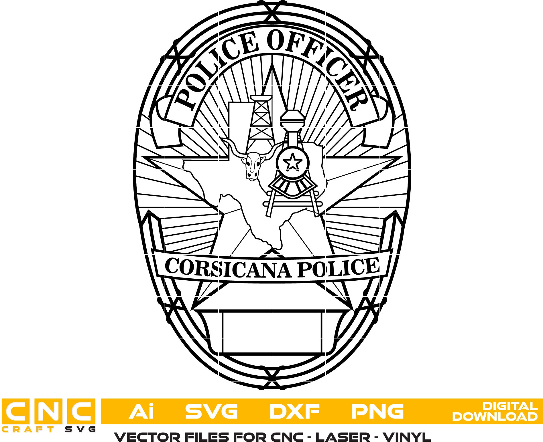 Corsicana Police Officer Badge Vector Art, Ai,SVG, DXF, PNG, Digital Files for Laser Engraving, Woodworking & Printing