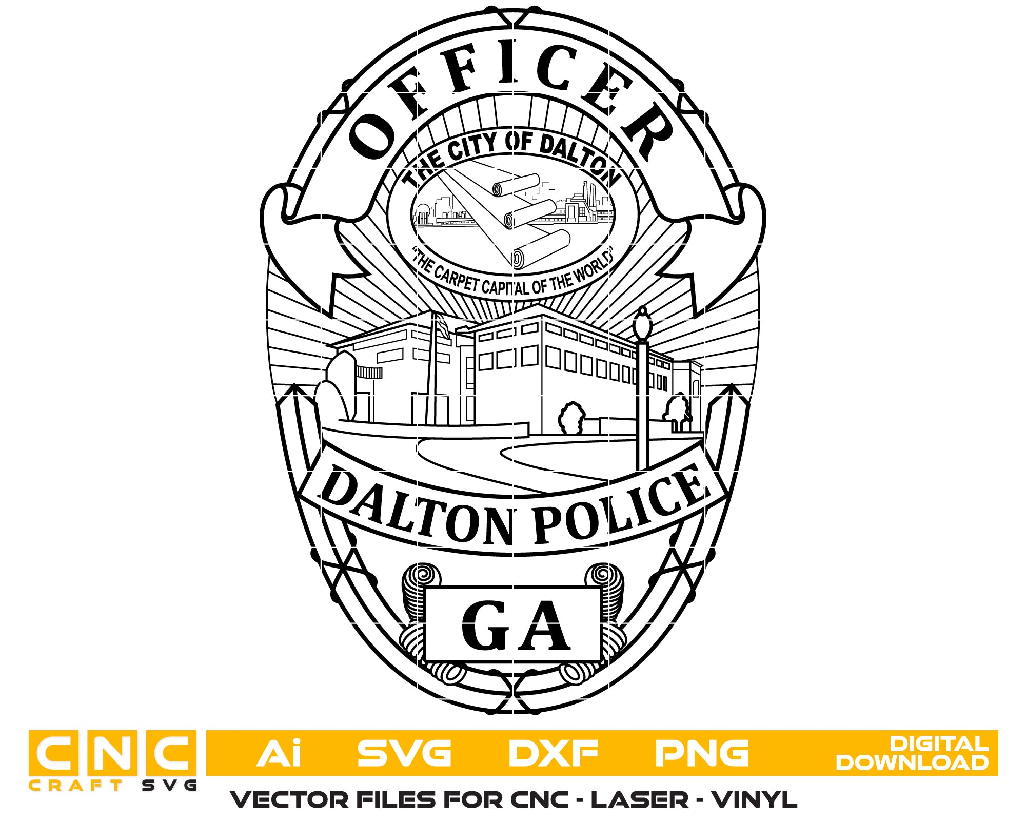 Dalton Police Officer Badge Vector Art, Ai,SVG, DXF, PNG, Digital Files