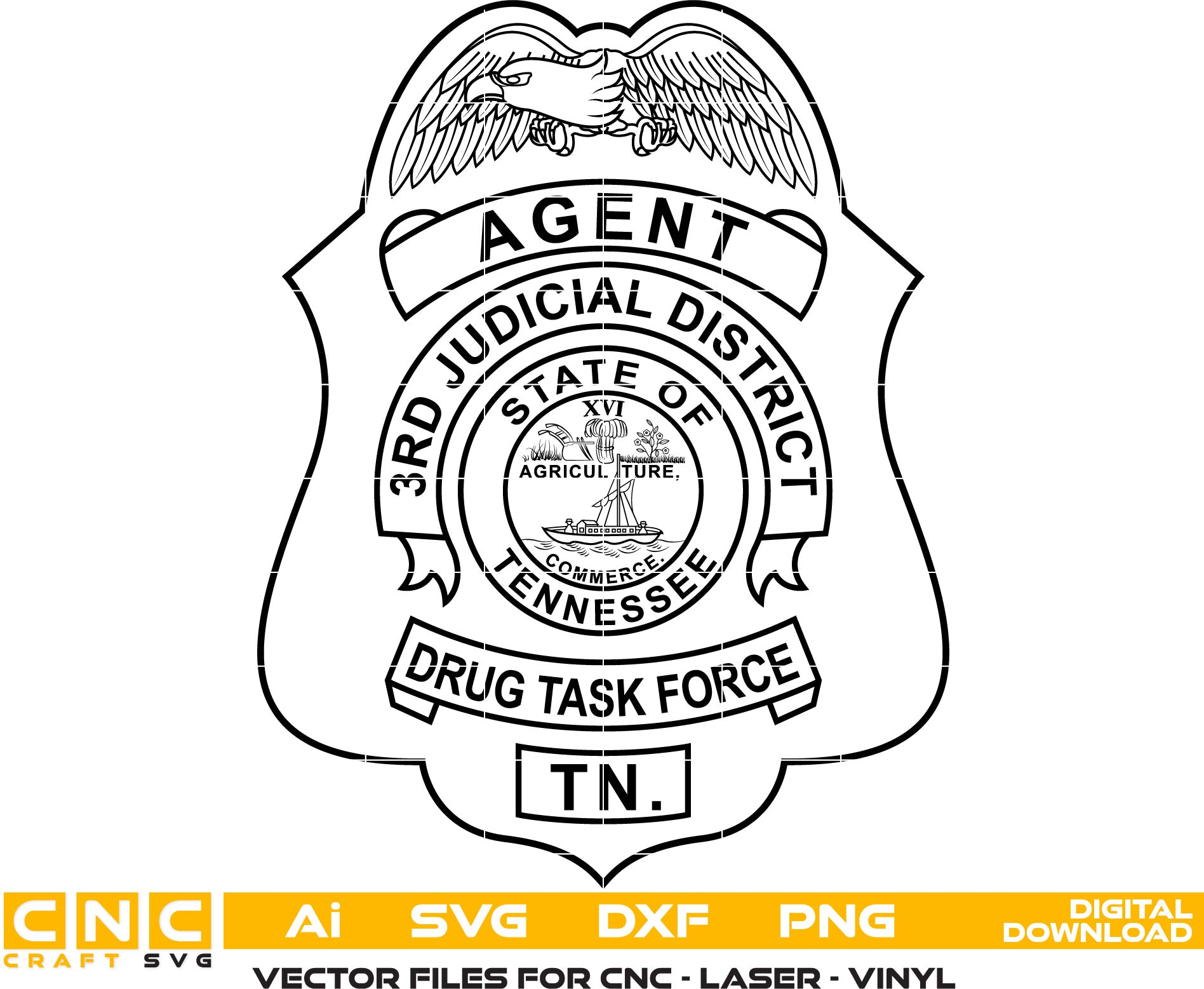 Drug Task Force Agent , Tennessee Drug Task Force Agent Badge Vector art Svg, Dxf, Jpg, Png and Ai files For laser engraving, woodworking, acrylic painting, and all printing machines.