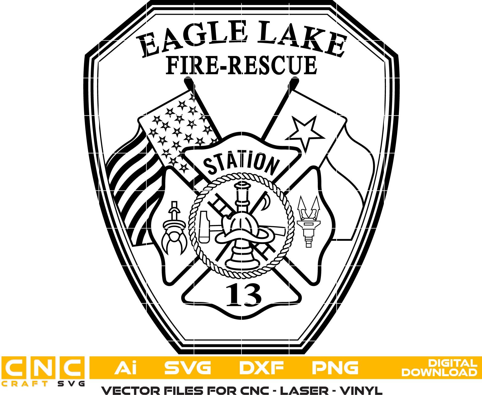 Eagle Lake Fire Rescue Station 13 Badge Vector Art, Ai,SVG, DXF, PNG, Digital Files for Laser Engraving, Woodworking & Printing