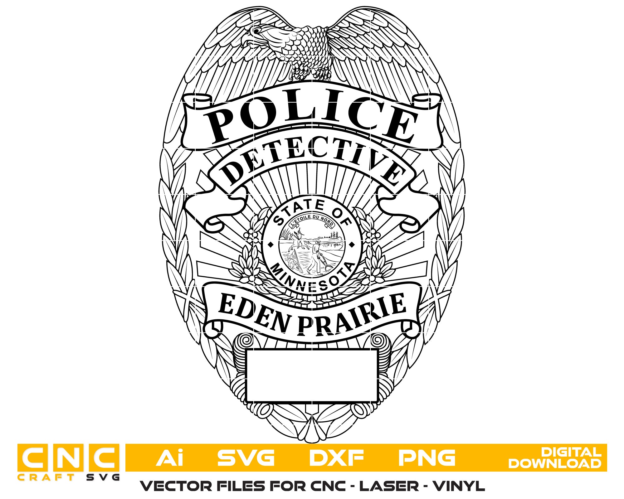 Eden Prairie Police Detective Badge Vector Art, Ai,SVG, DXF, PNG, Digital Files