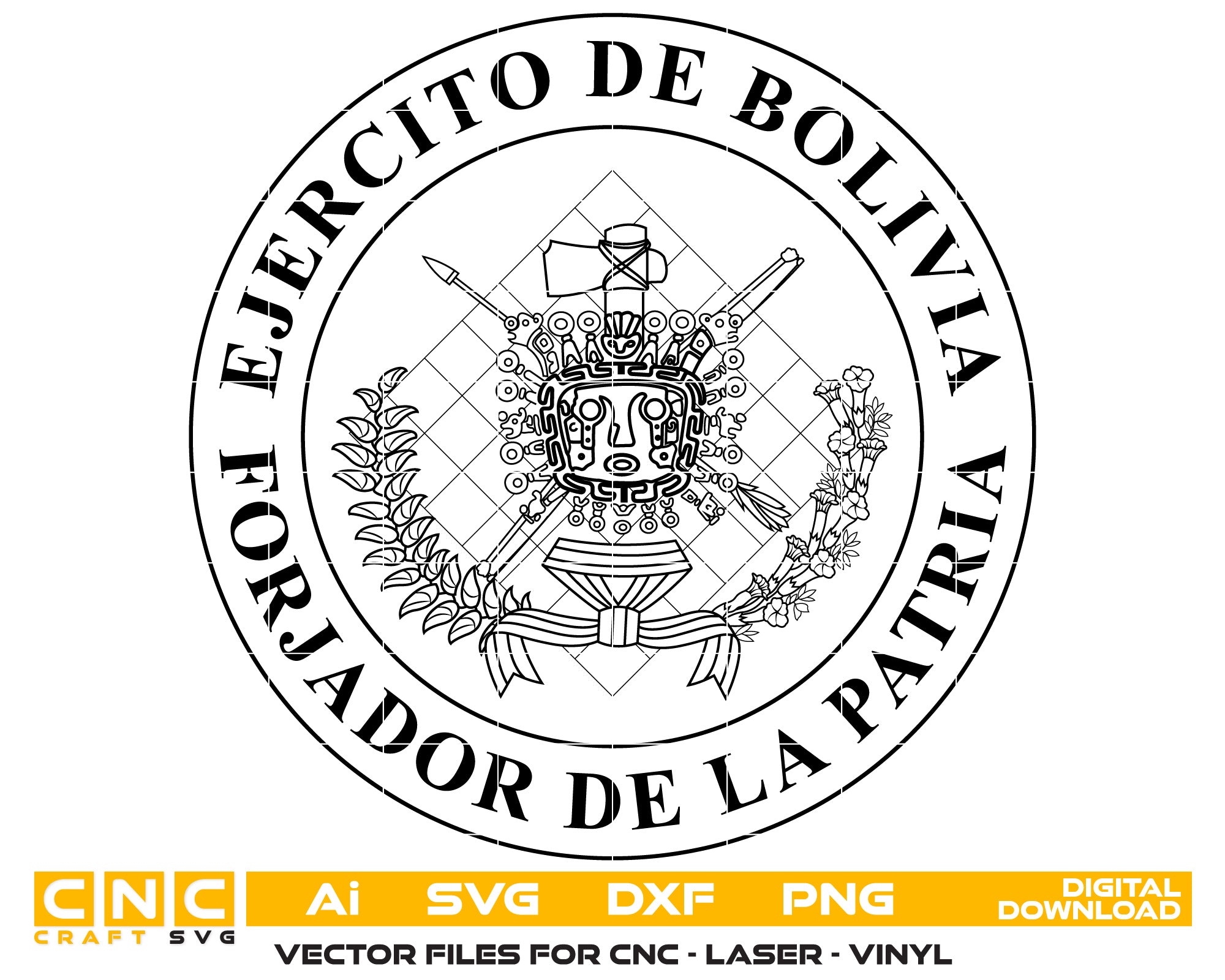 Ejercito De Bolivia Forjador De La Patria Vector Art, Ai,SVG, DXF, PNG, Digital Files