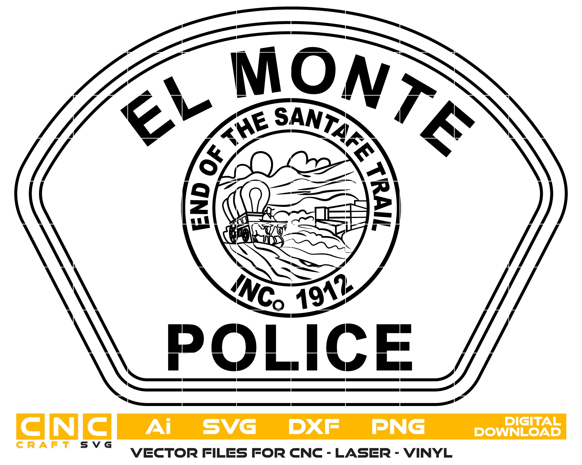 El Monte Police Badge Vector Art, Ai,SVG, DXF, PNG, Digital Files