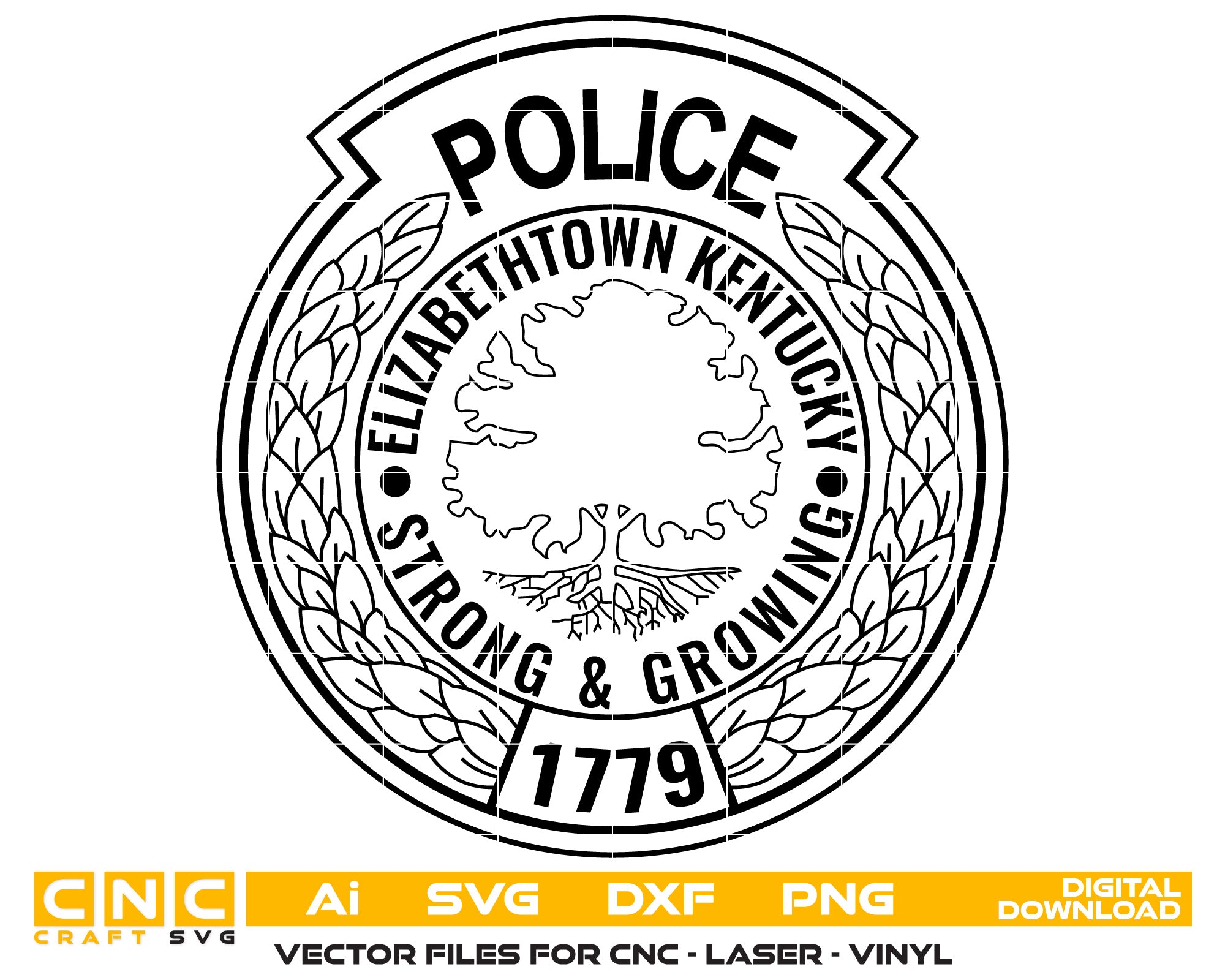 Elizabethtown Kentucky Strong police badge Vector Art, Ai,SVG, DXF, PNG, Digital Files