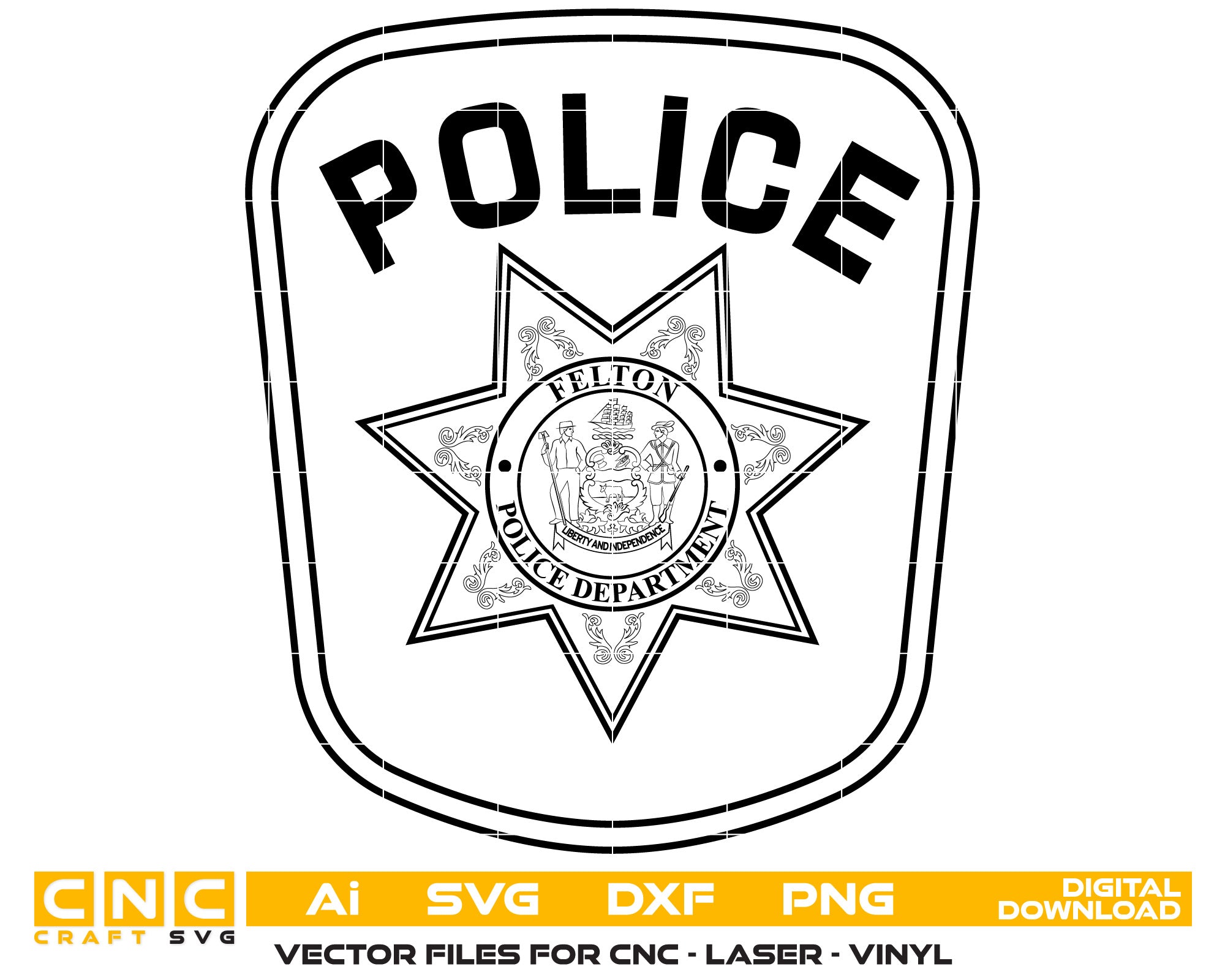 Felton Police Badge Vector Art, Ai,SVG, DXF, PNG, Digital Files