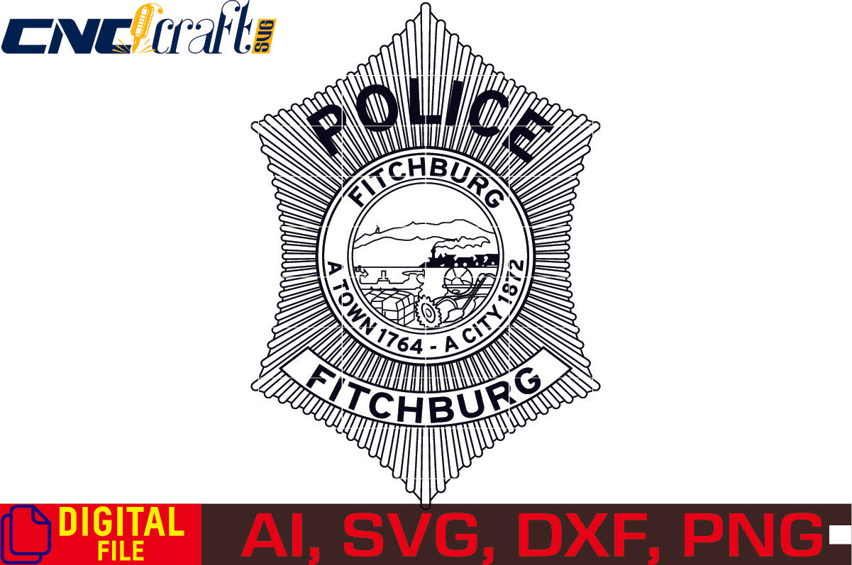 Fitchburg Police Badge Vector art Svg,Dxf,Jpg,Png & Ai files for Engraving and Printing