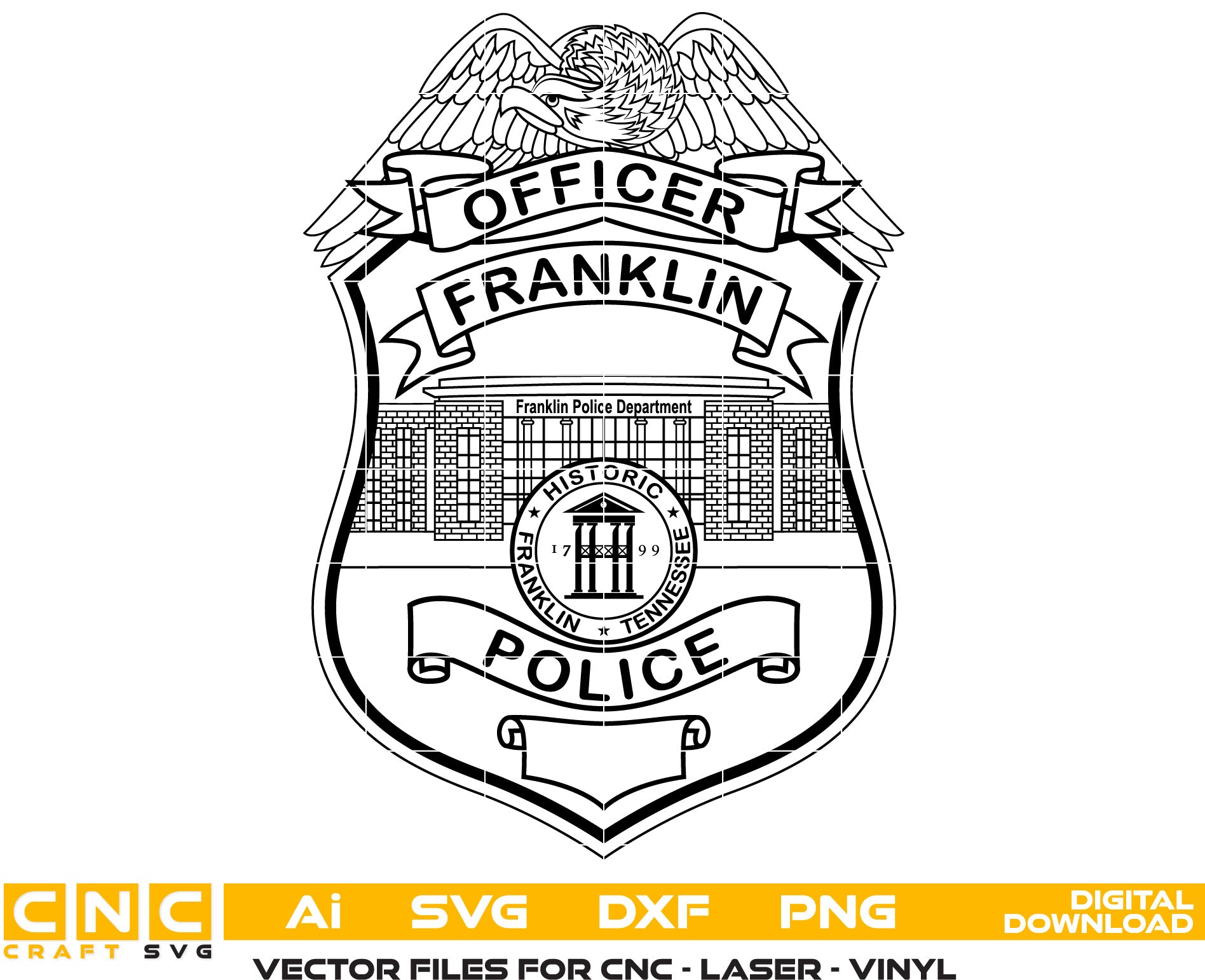 Franklin Police Officer Badge Vector Art, Ai,SVG, DXF, PNG, Digital Files for Laser Engraving, Woodworking & Printing