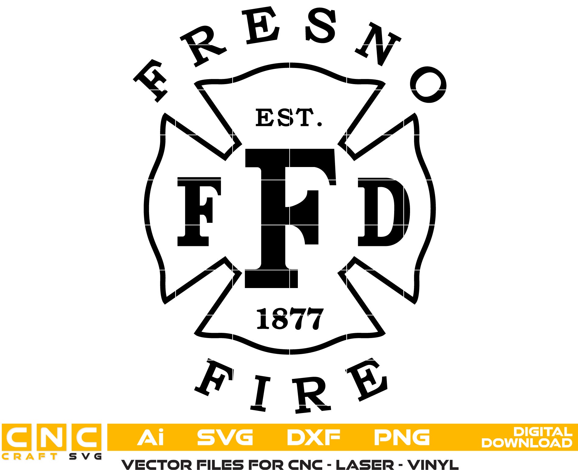 Fresno Fire Badge Vector Art, Ai,SVG, DXF, PNG, Digital Files for Laser Engraving, Woodworking & Printing