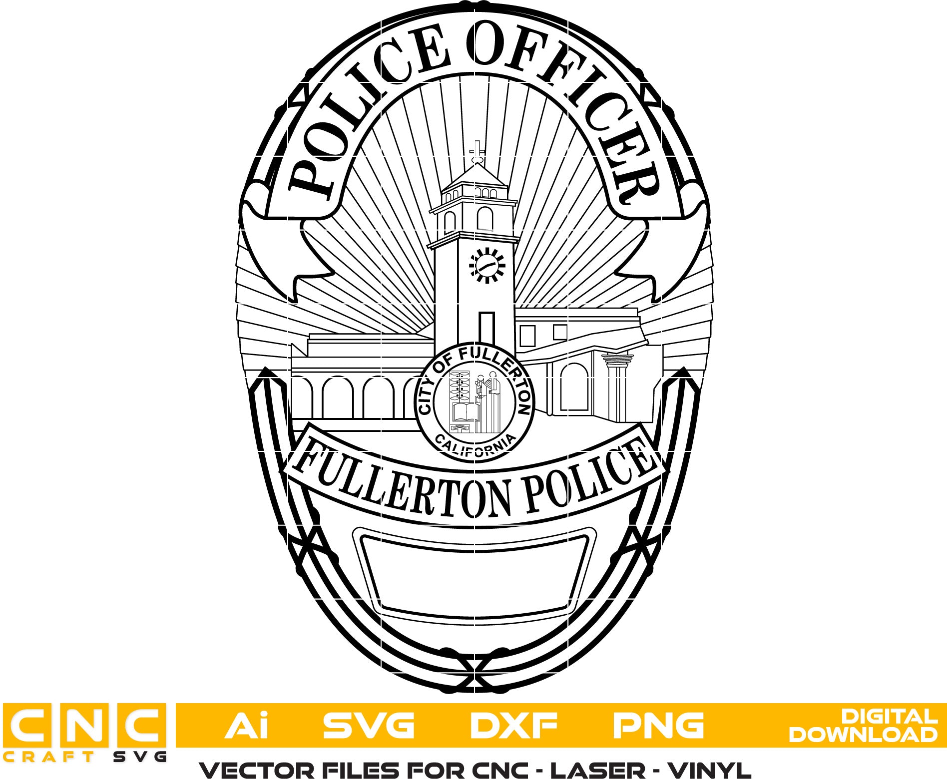 Fullerton Police Officer Badge. California Police Badge, Police Badge Vector Art for Laser engraving, woodworking, acrylic painting, glass etching, and all printing machines.