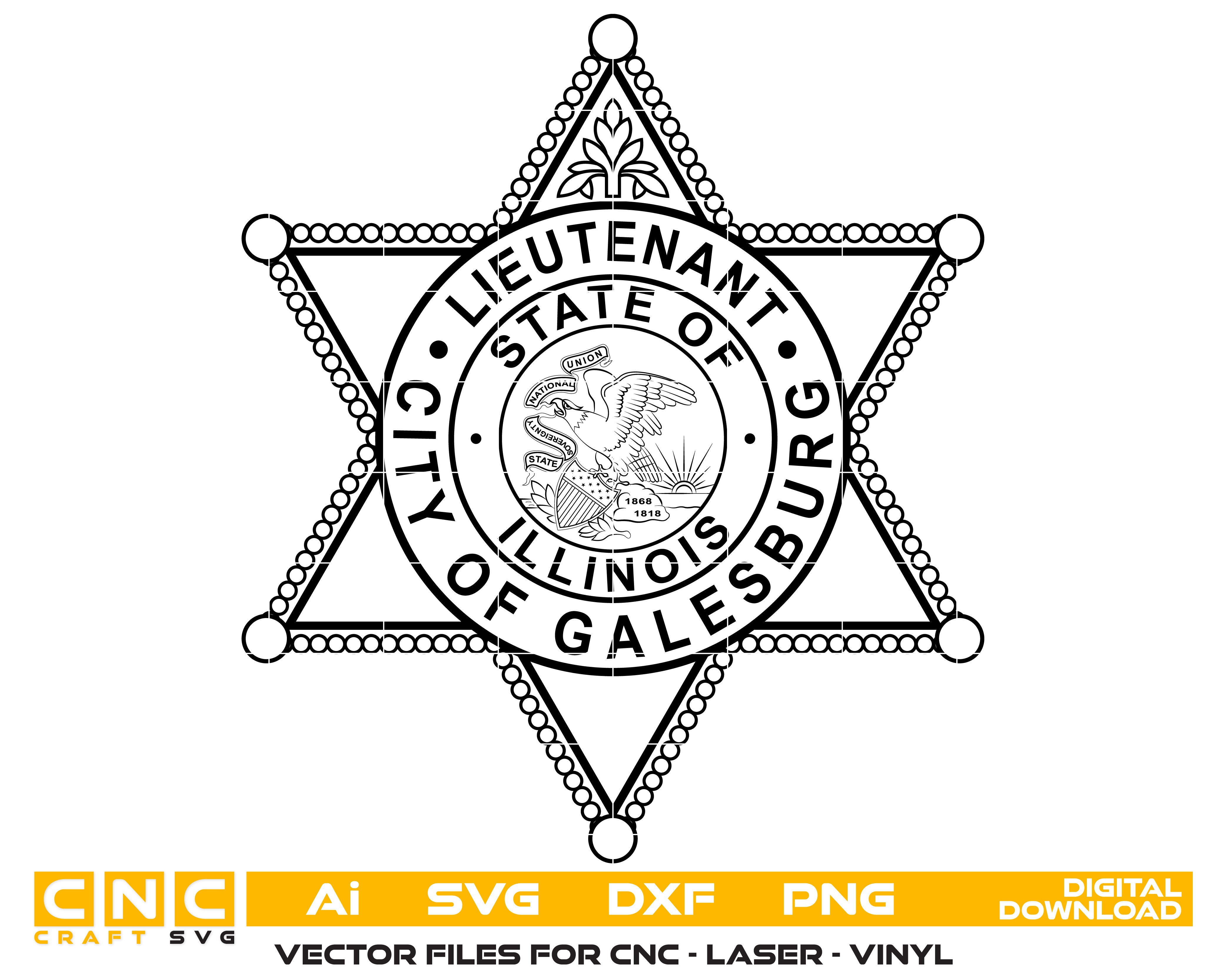Galesburg Police Lieutenant Badge SVG, Galesburg Police Lieutenant Badge Vector, Police Lieutenant Badge Emblem, Law Enforcement Badge SVG, Lieutenant Badge Vector File