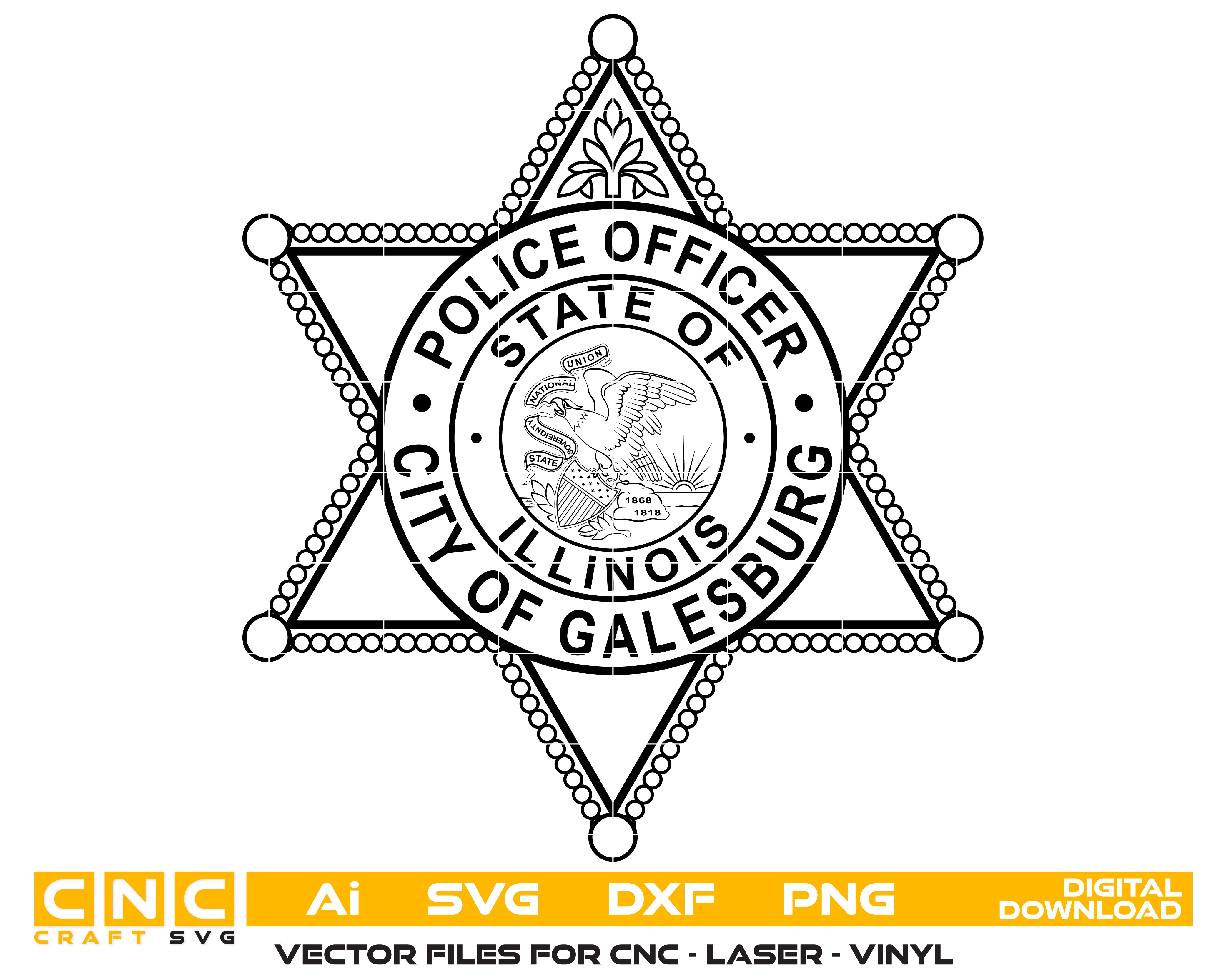 Galesburg Police Officer Badge SVG, Galesburg Police Badge Vector, Police Officer Badge Emblem, Law Enforcement Badge SVG, Police Badge Vector File