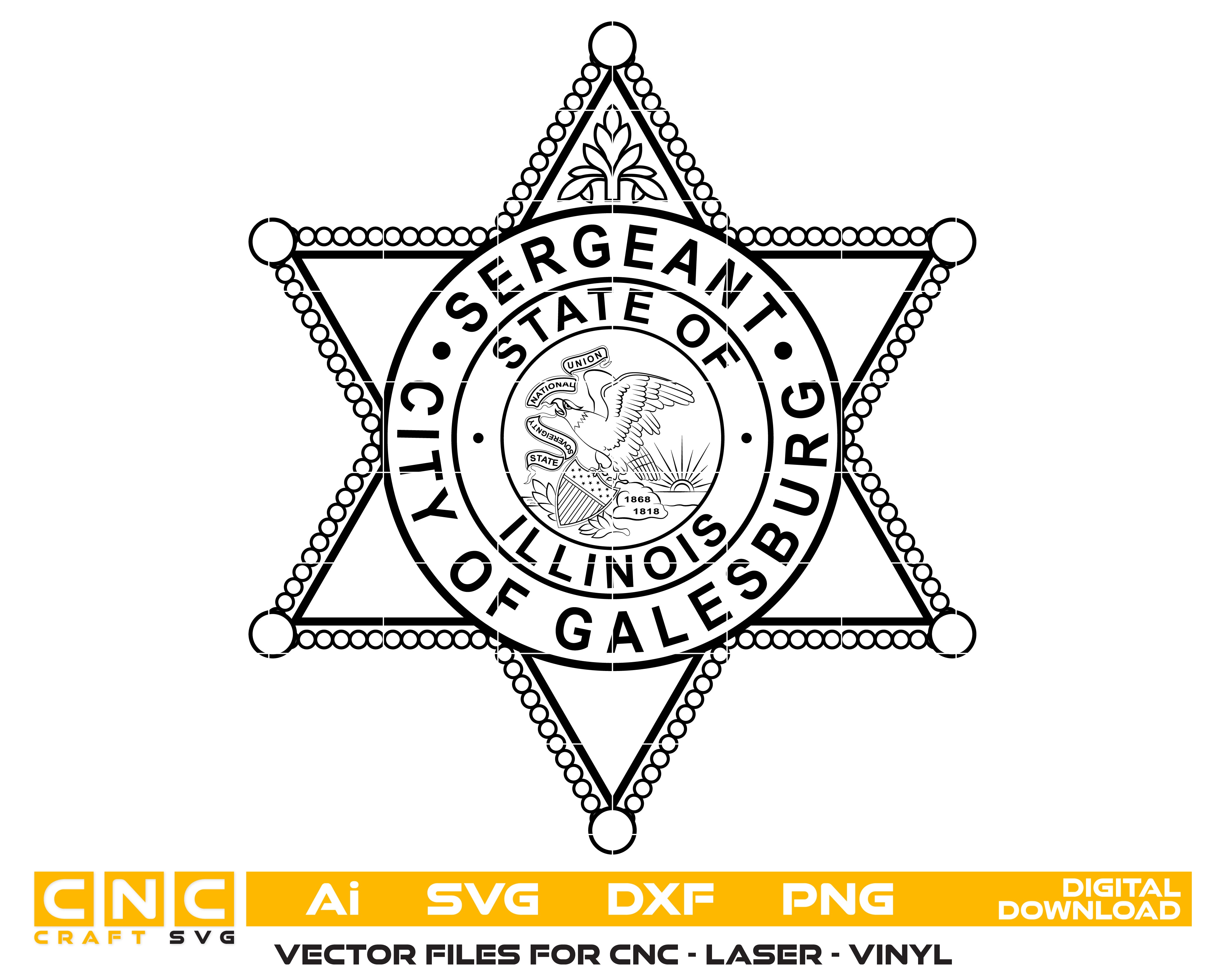 Galesburg Police Sergeant Badge SVG, Galesburg Police Sergeant Badge Vector, Police Sergeant Badge Emblem, Law Enforcement Badge SVG, Sergeant Badge Vector File