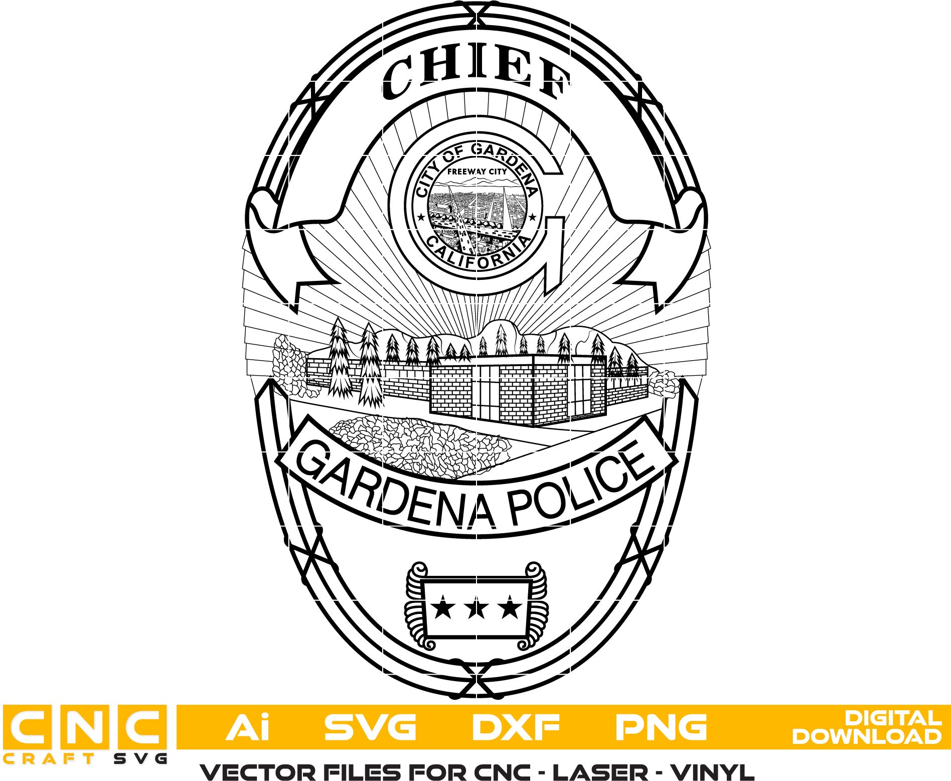 Gardena Police Chief Badge Vector Art, Ai,SVG, DXF, PNG, Digital Files for Laser Engraving, Woodworking & Printing