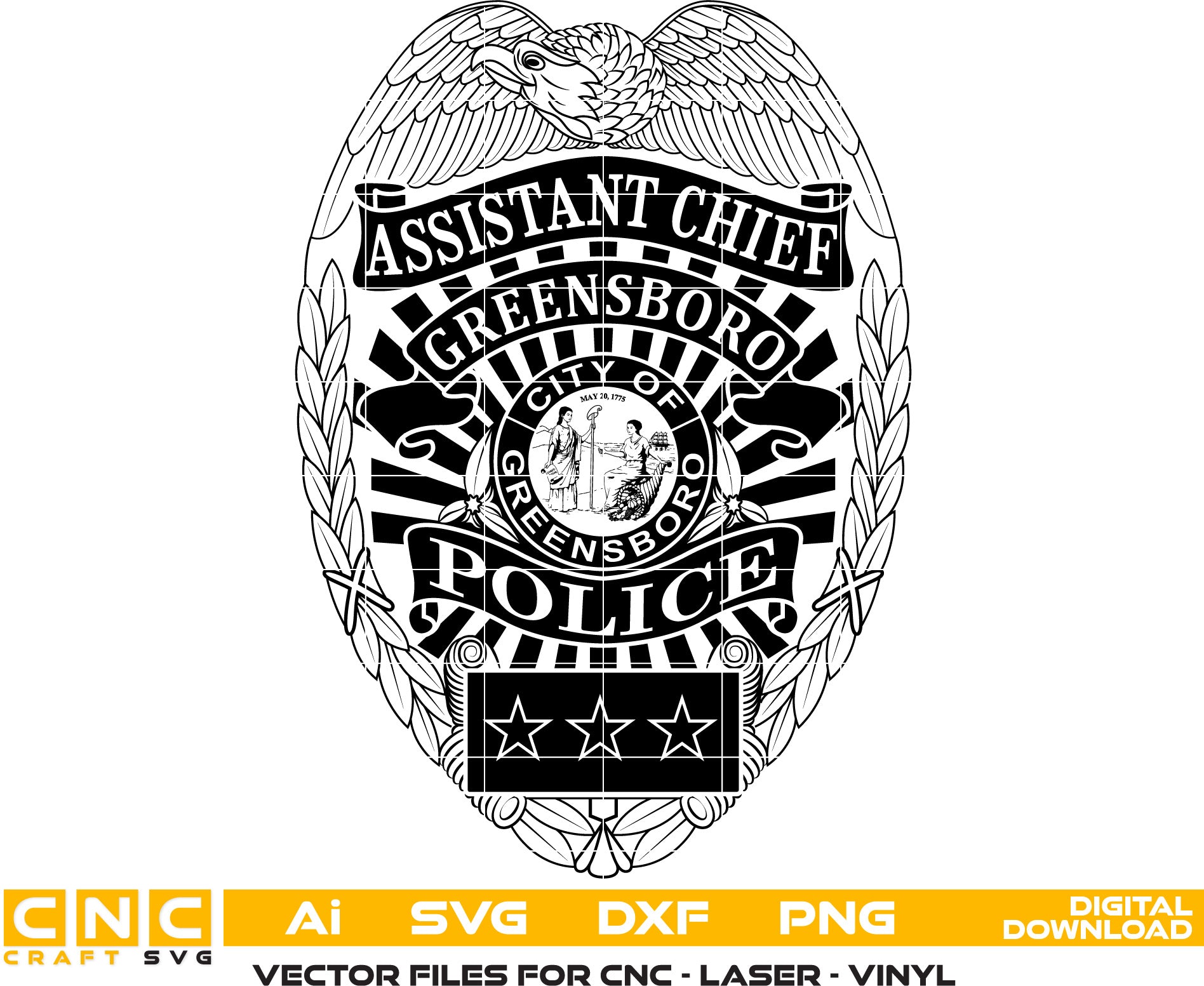 Greensboro Police Assistant Chief Badge Vector art Svg, Dxf, Jpg, Png and Ai files For laser engraving, woodworking, acrylic painting, and all printing machines.