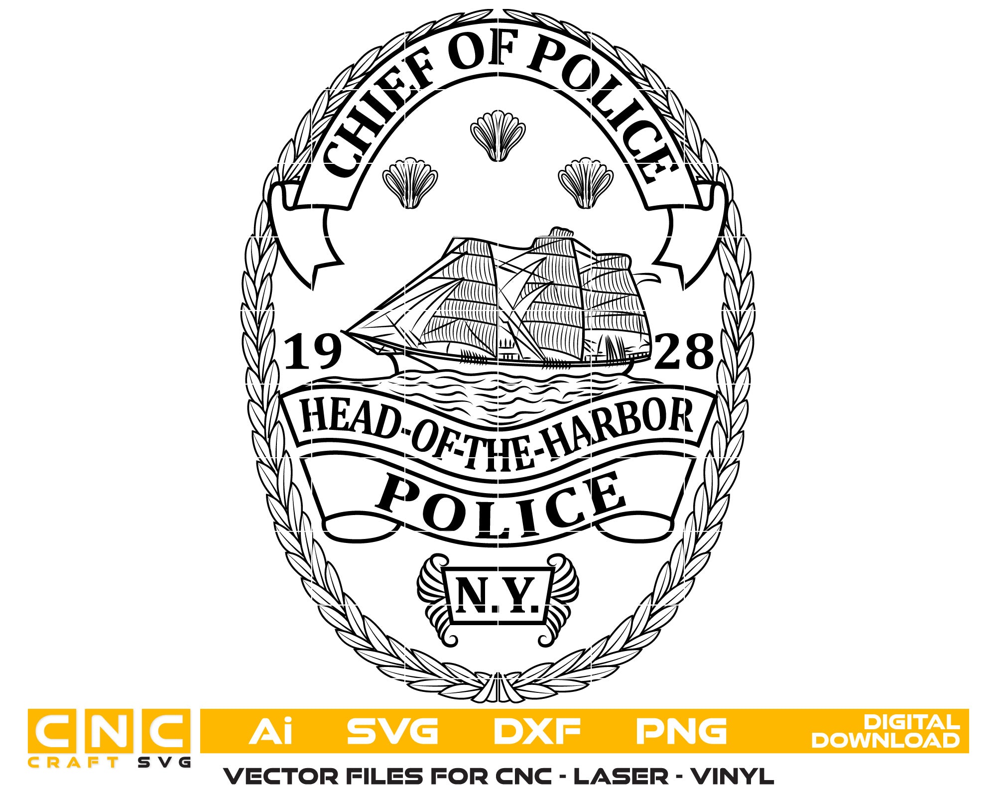 Harbor Police Chief Badge Vector Art, Ai,SVG, DXF, PNG, Digital Files
