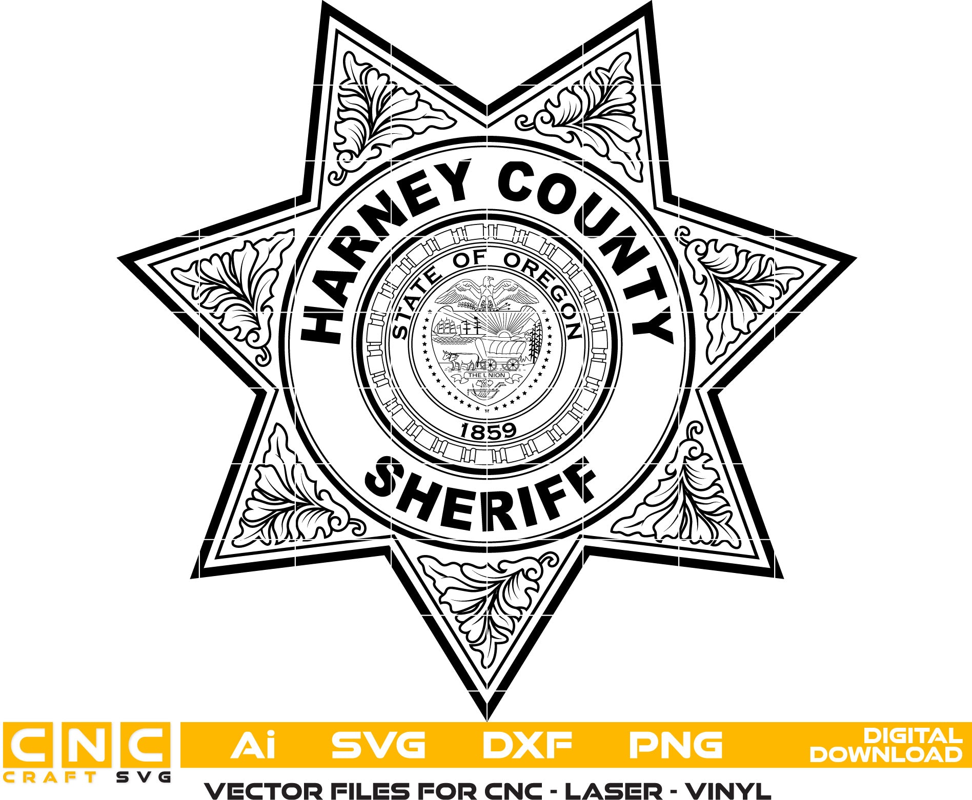 Harney County Sheriff Badge, State of Oregon Sheriff Badge Vector art Svg, Dxf, Jpg, Png, and Ai files For laser engraving, woodworking, acrylic painting, and all printing machines.