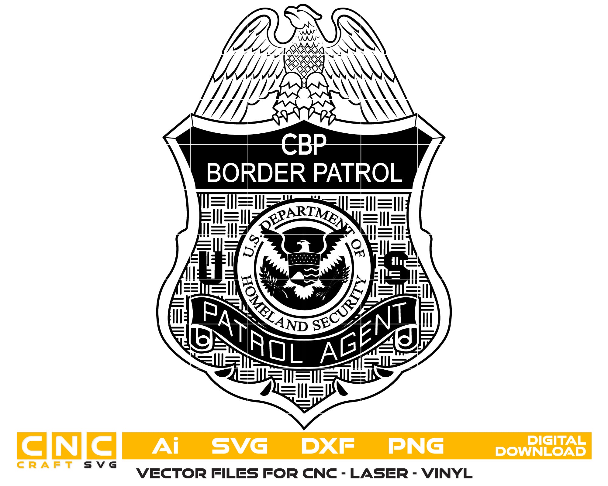 Homeland Security Border Patrol Agent Badge Vector art Svg, Dxf, Jpg, Png, and Ai files For laser engraving, woodworking, acrylic painting, and all printing machines.