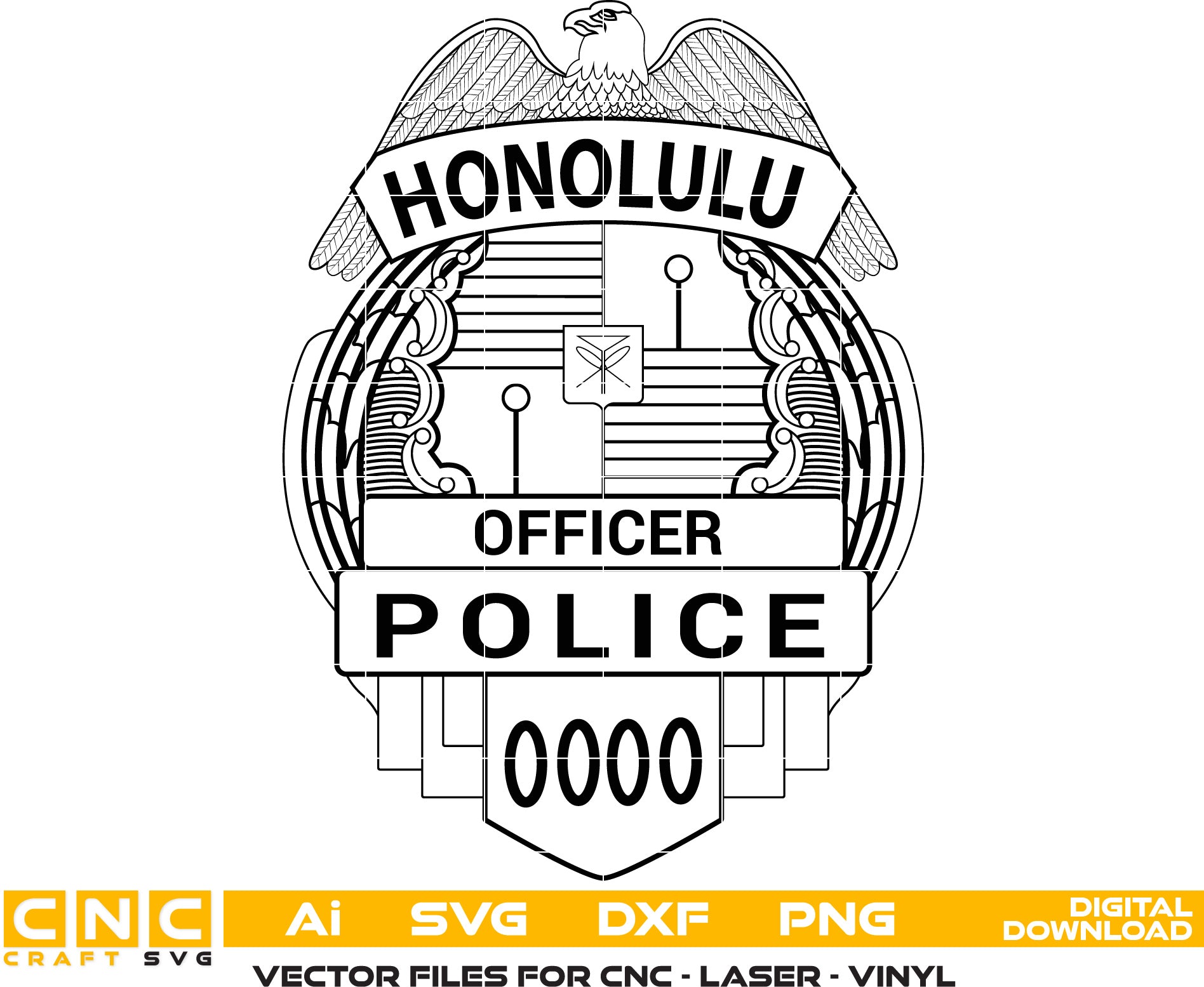 Honolulu Police Officer Badge Vector Art, Ai,SVG, DXF, PNG, Digital Files