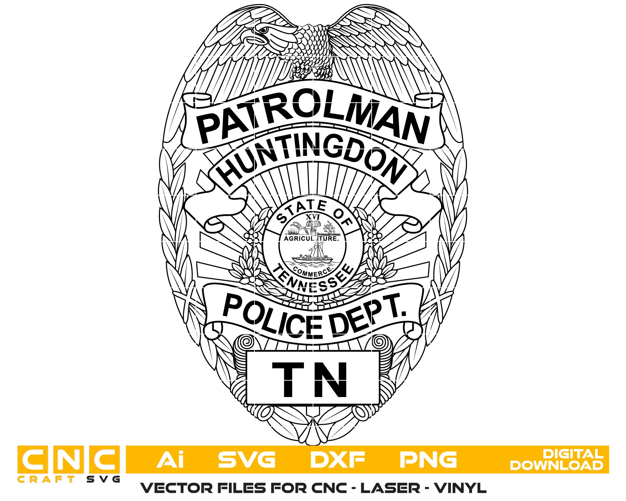 Huntingdon Police Patrolman Badge Vector art Svg, Dxf, Jpg, Png, and Ai files For laser engraving, woodworking, acrylic painting, and all printing machines.