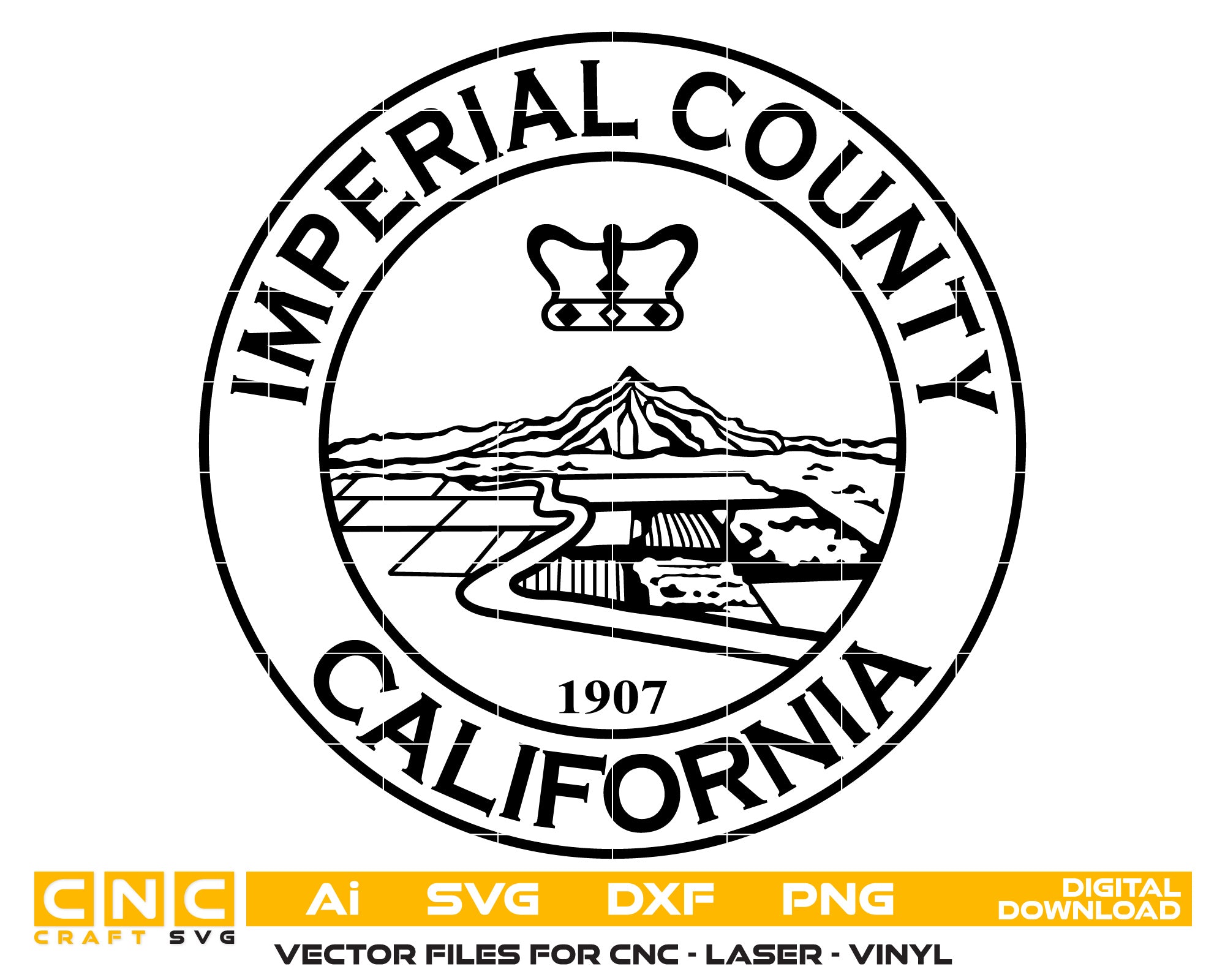 Imperial County Seal Vector Art, Ai,SVG, DXF, PNG, Digital Files