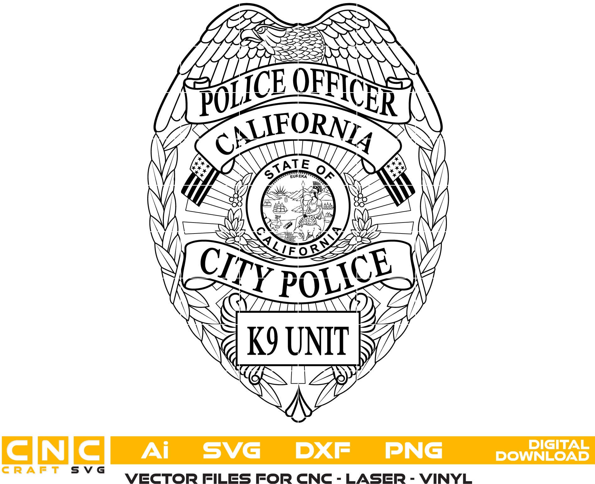 K9 Unit City Police Officer Badge California SVG, California K9 Police Emblem Vector, K9 Unit Badge SVG, California Police Officer Badge, K9 Law Enforcement Badge
