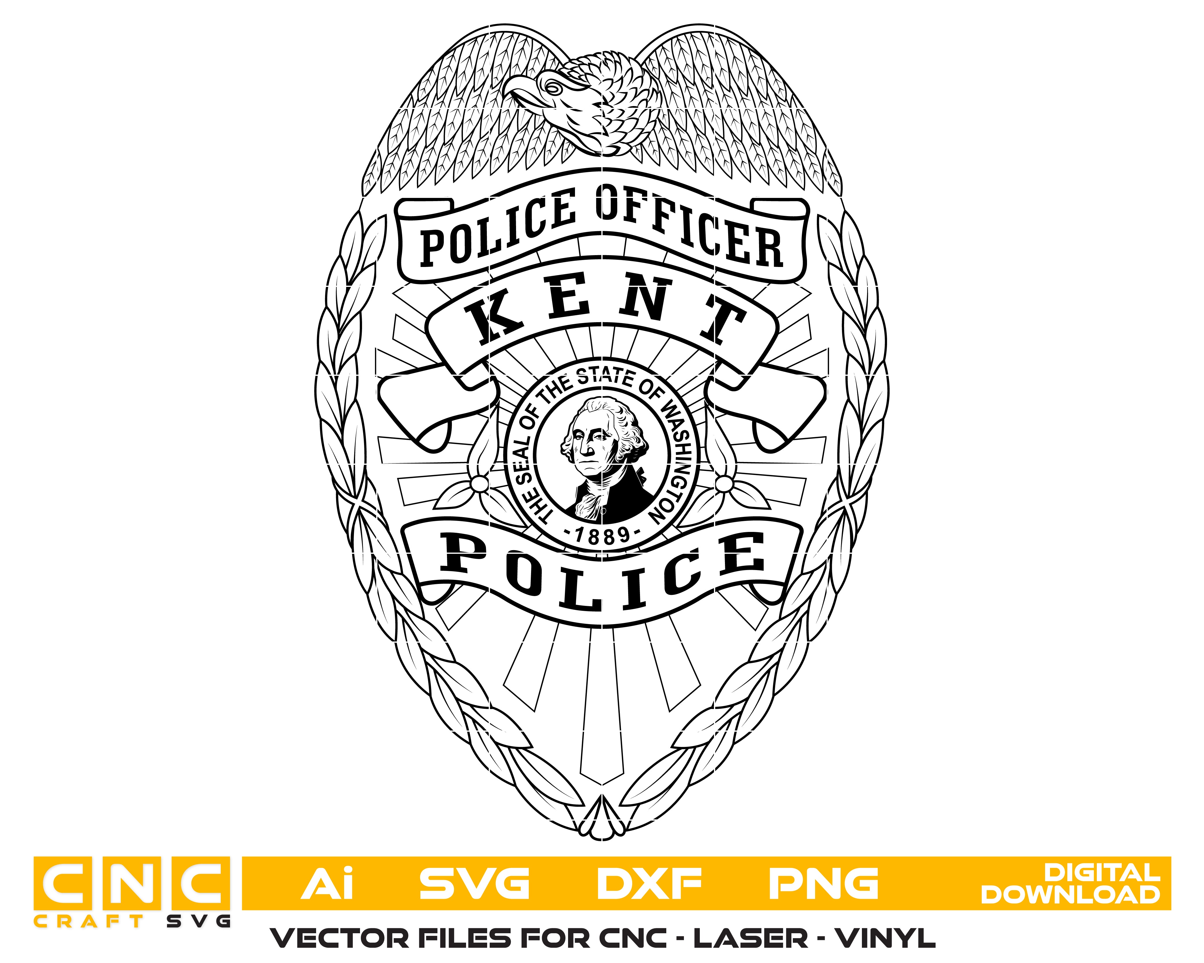 Kent Police Officer Badge SVG, Kent Washington Police Badge Vector, Official Kent Police Emblem, Kent WA Law Enforcement Shield SVG, Washington Police Badge Vector File