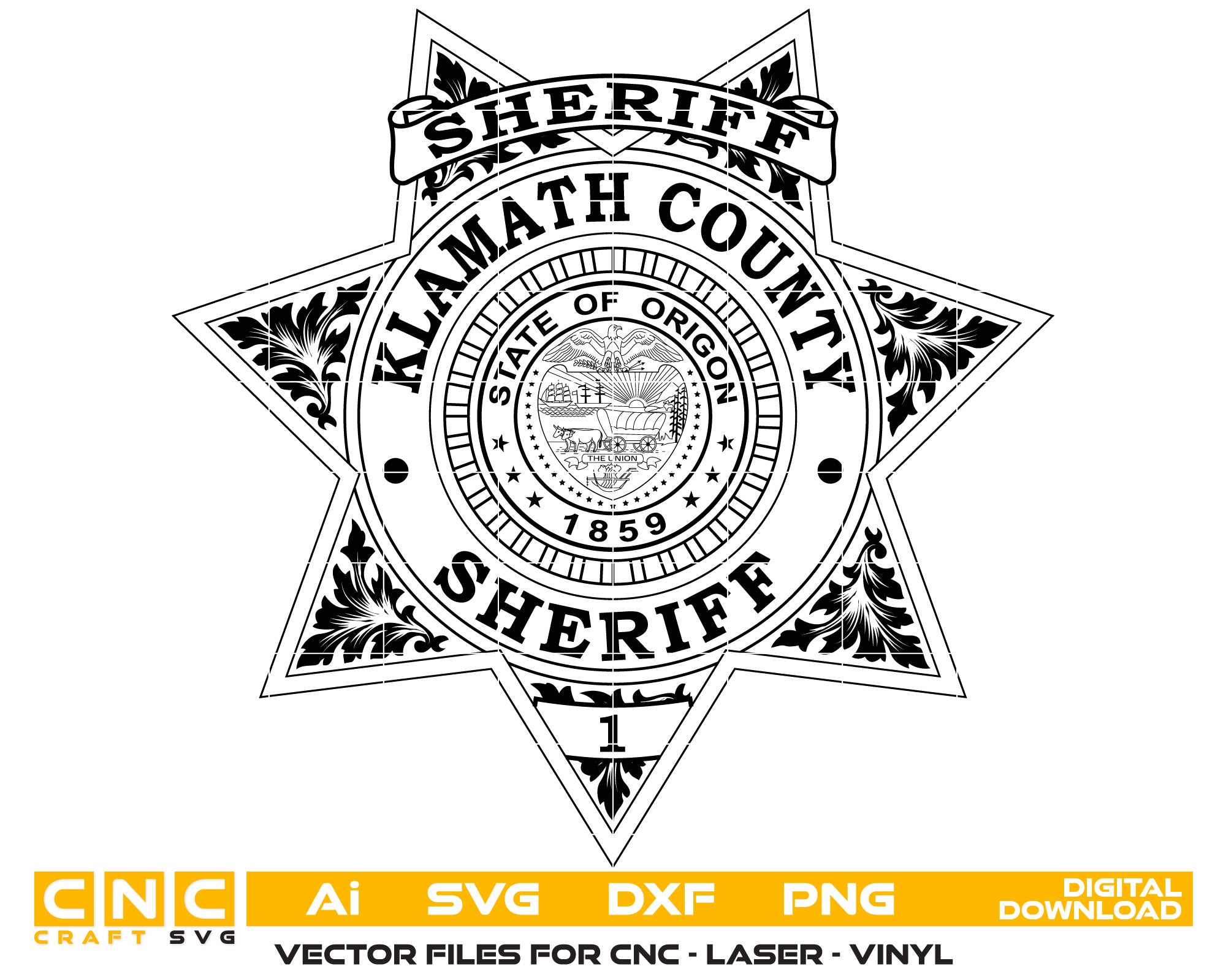 Klamath County Sheriff Badge Vector Art, Ai,SVG, DXF, PNG, Digital Files