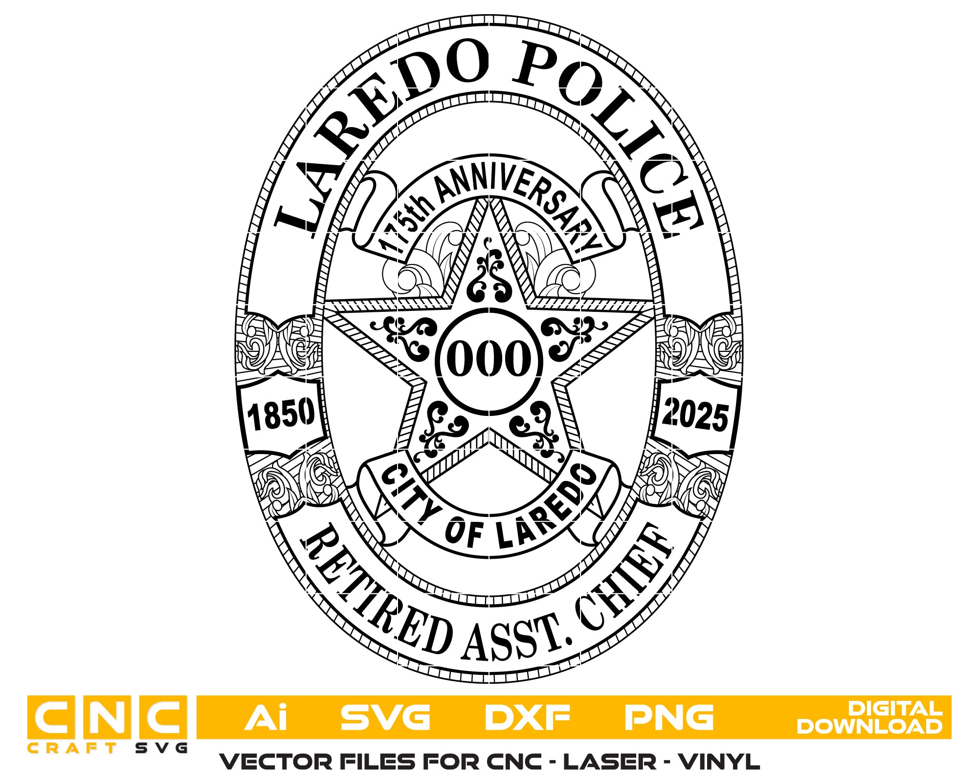 Laredo Police Retired Assistant Chief Badge Texas SVG, Laredo TX Police Badge Vector, Assistant Chief Retired Emblem SVG, Texas Retired Police Badge, Laredo Police Logo