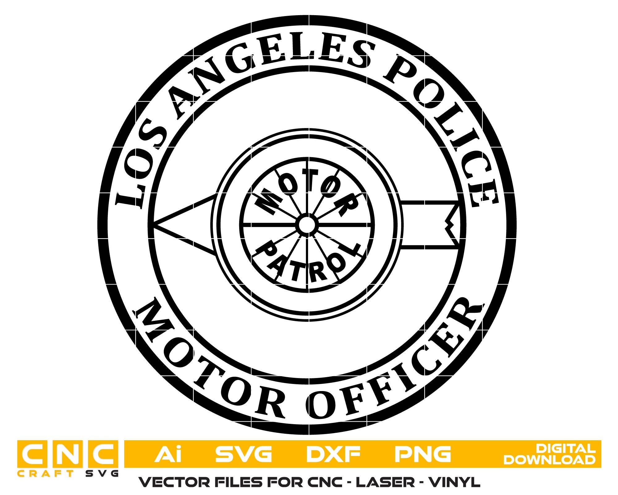 Los Angeles Police Motor Officer Badge Vector Art, Ai,SVG, DXF, PNG, Digital Files