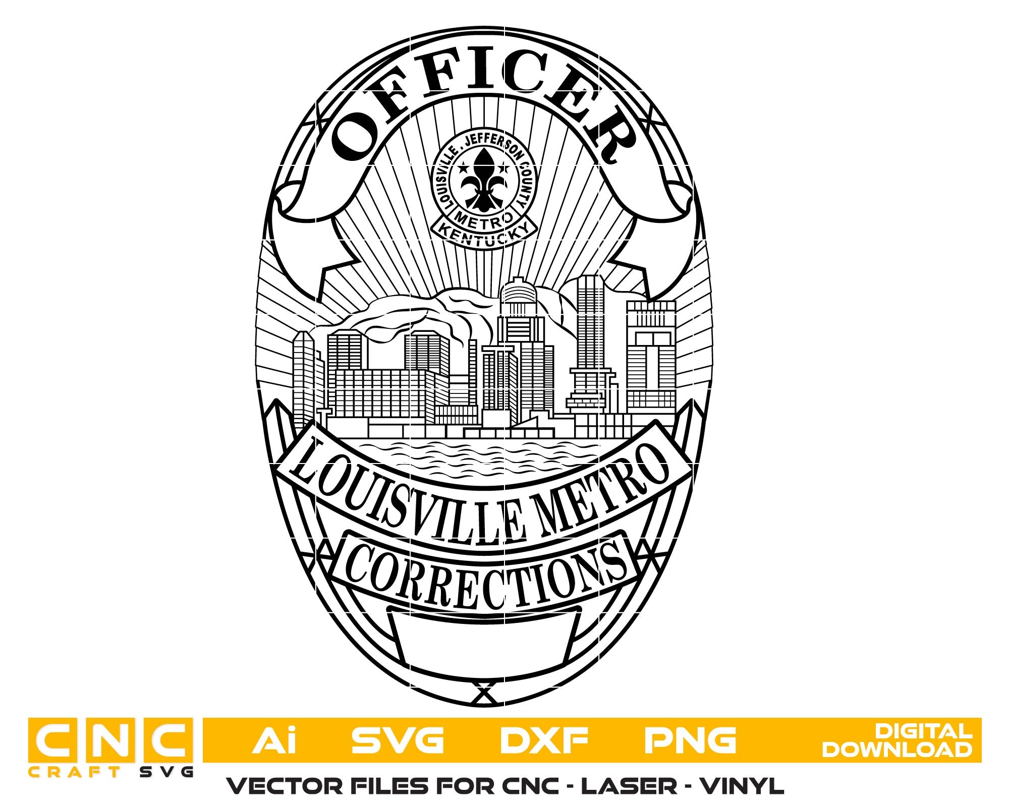 Louisville Metro Corrections Officer Badge Vector Art, Ai,SVG, DXF, PNG, Digital Files