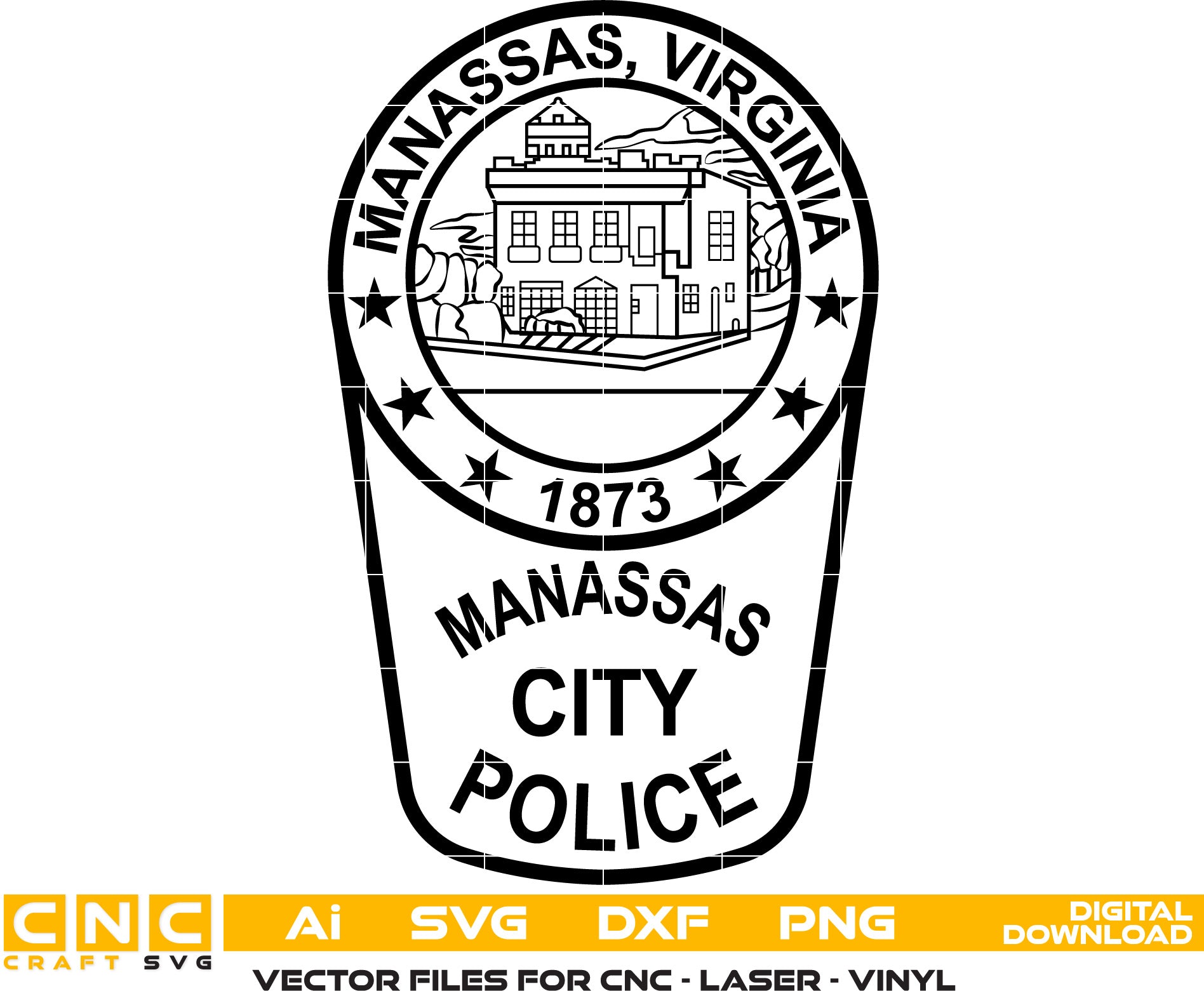 Manassas Police Badge, Virginia Police Badge Vector art Svg, Dxf, Jpg, Png and Ai files For laser engraving, woodworking, acrylic painting, and all printing machines.