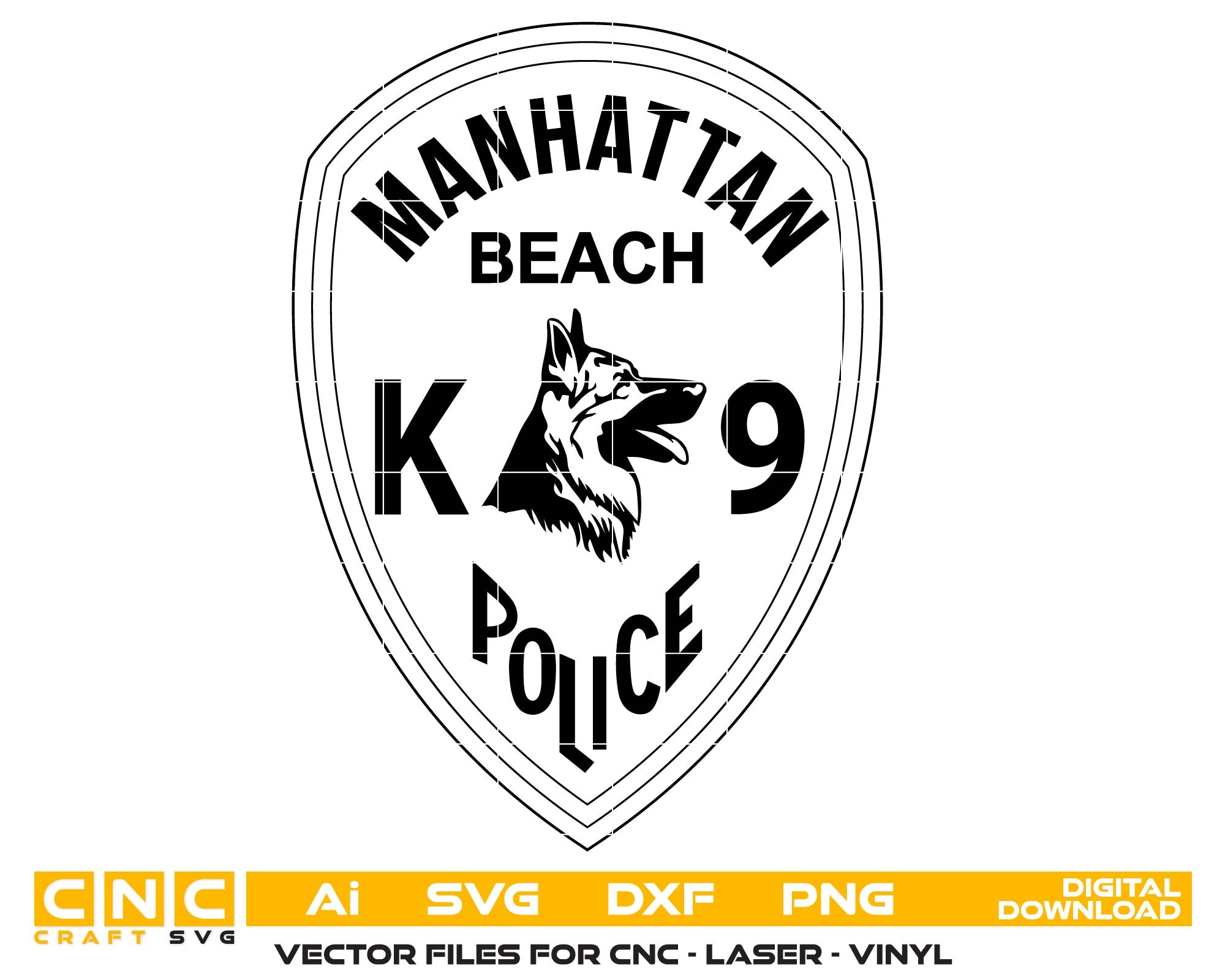 Manhattan Beach K 9 Police Badge Vector Art, Ai,SVG, DXF, PNG, Digital Files