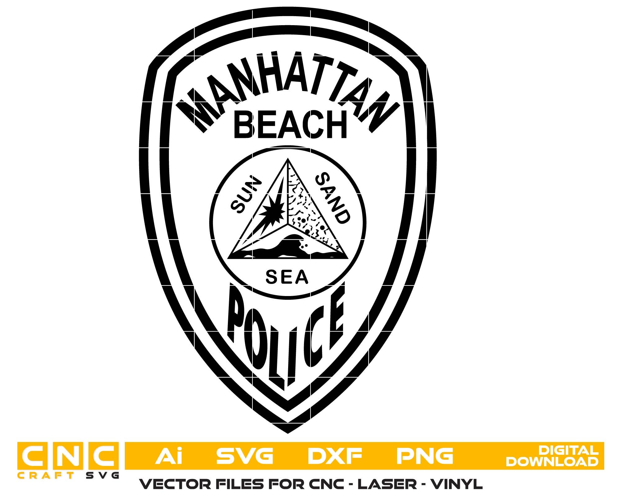 Manhattan Beach Police Badge Vector Art, Ai,SVG, DXF, PNG, Digital Files