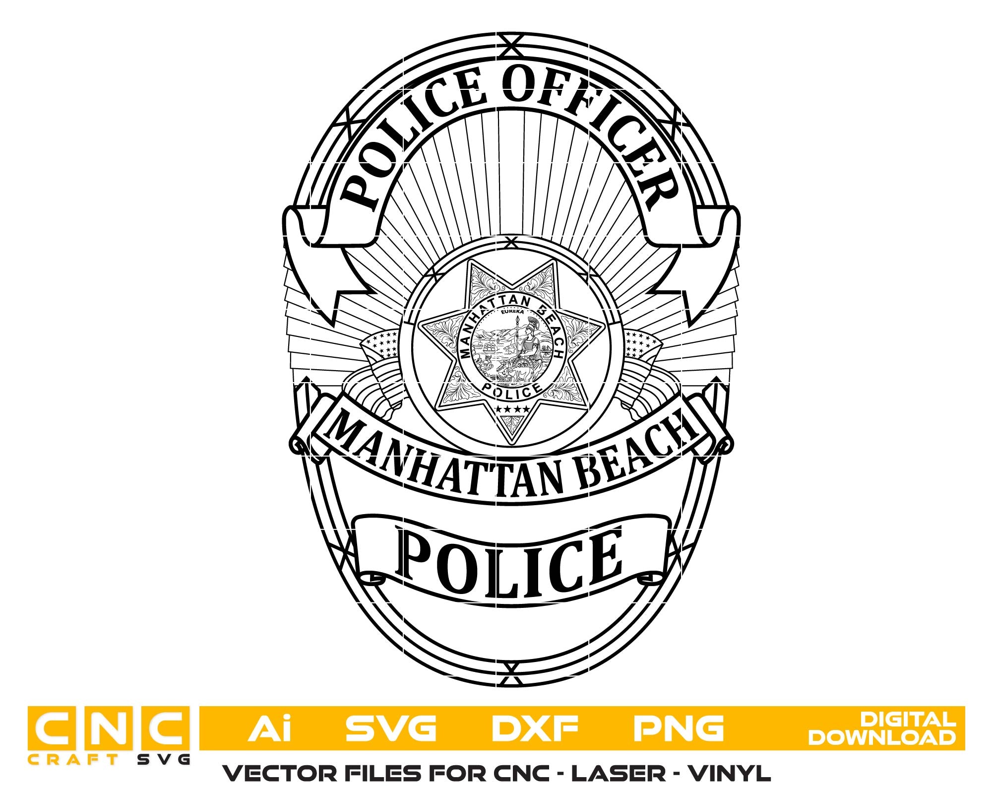 Manhattan Beach Police Officer Badge Vector Art, Ai,SVG, DXF, PNG, Digital Files