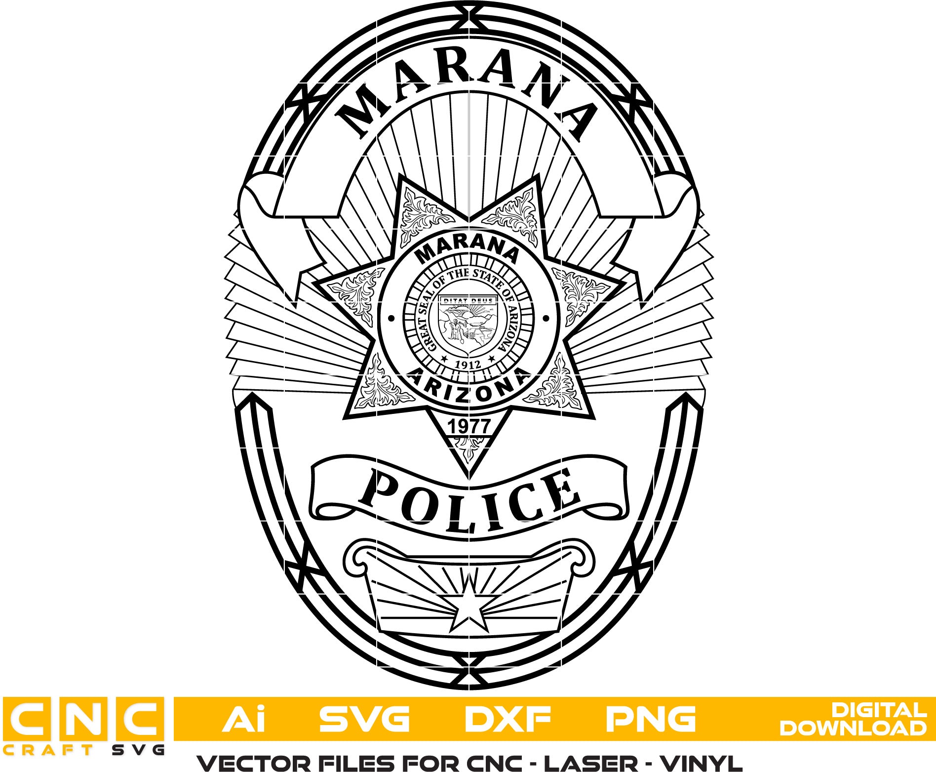 Marana Police Badge,Arizona Police Badge Vector art Svg, Dxf, Jpg, Png and Ai files For laser engraving, woodworking, acrylic painting, and all printing machines.