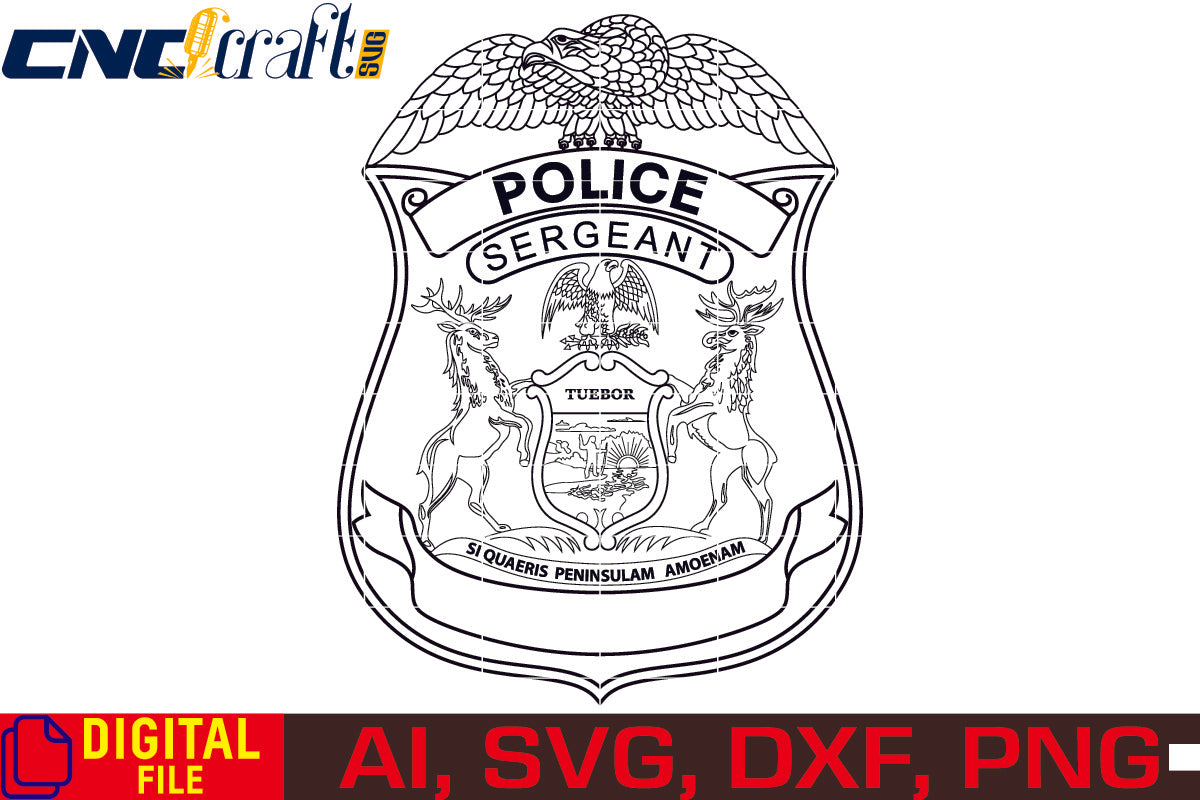 Michigan State Police Sergeant Badge vector file for Laser Engraving, Woodworking, CNC Router, vinyl, plasma, Xcarve, Vcarve, Cricut, Ezecad etc.