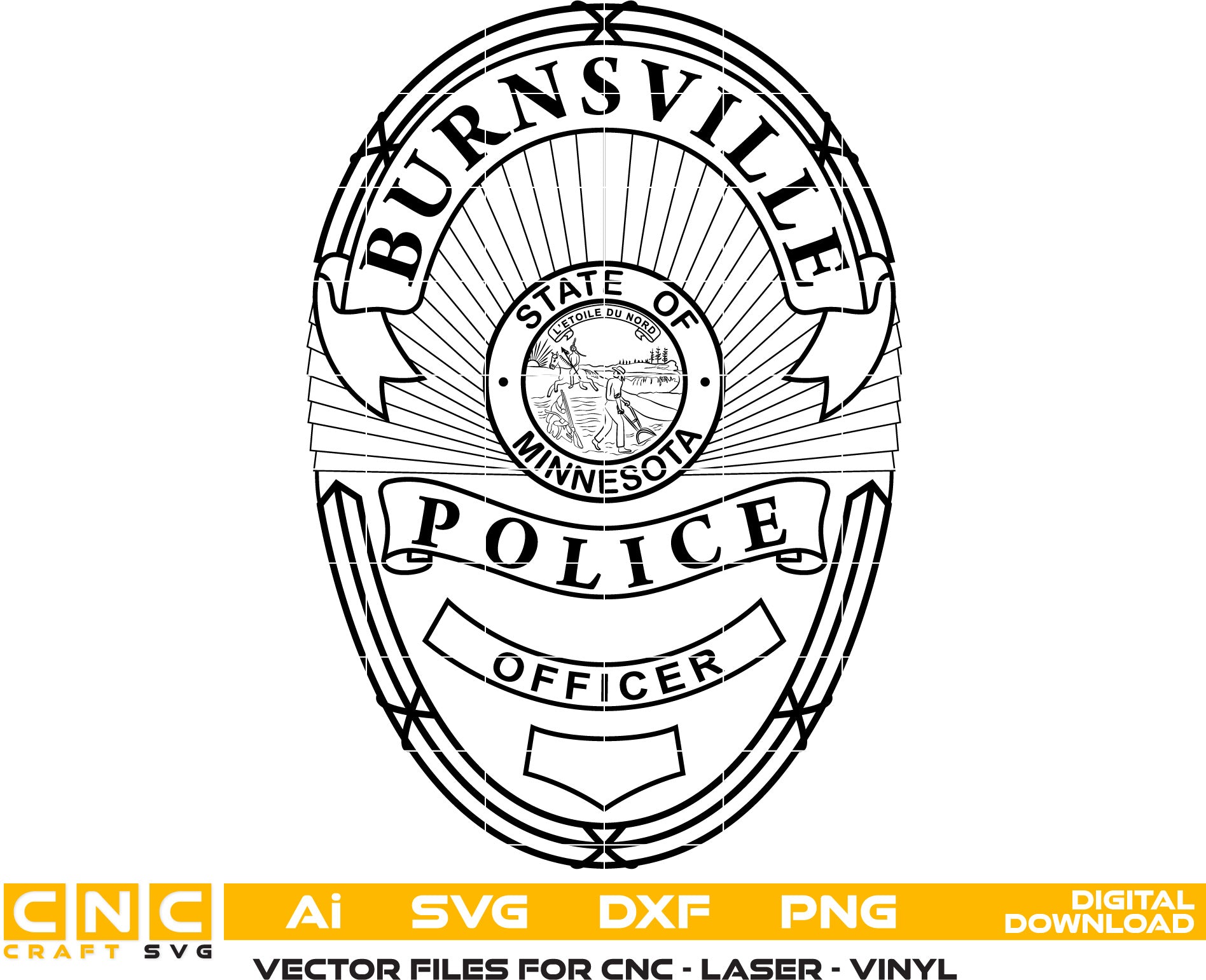 Minnesota Burnsville Police Officer Badge Vector Art, Ai,SVG, DXF, PNG, Digital Files