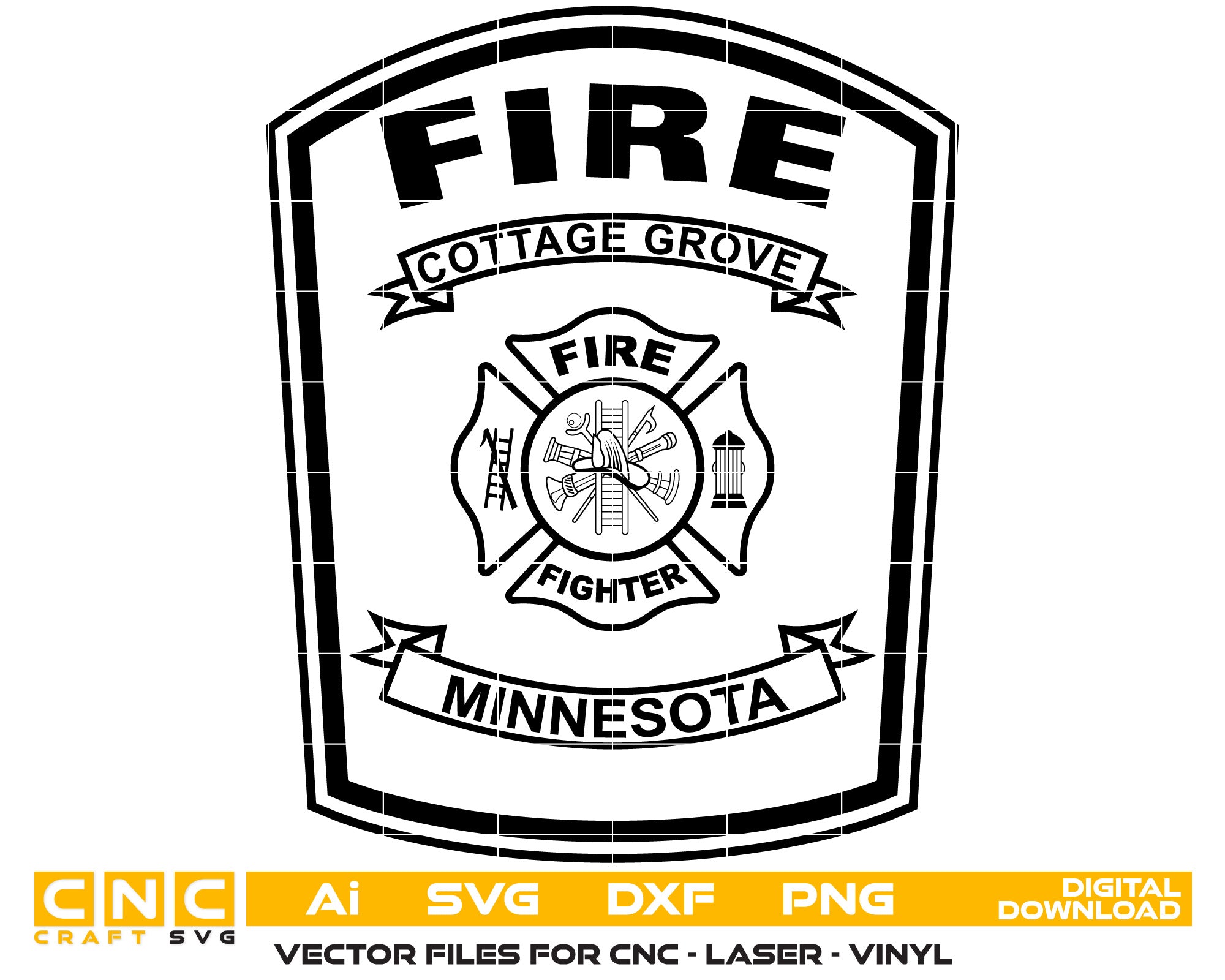 Minnesota Cottage Grove Fire Fighter Badge Vector Art, Ai,SVG, DXF, PNG, Digital Files