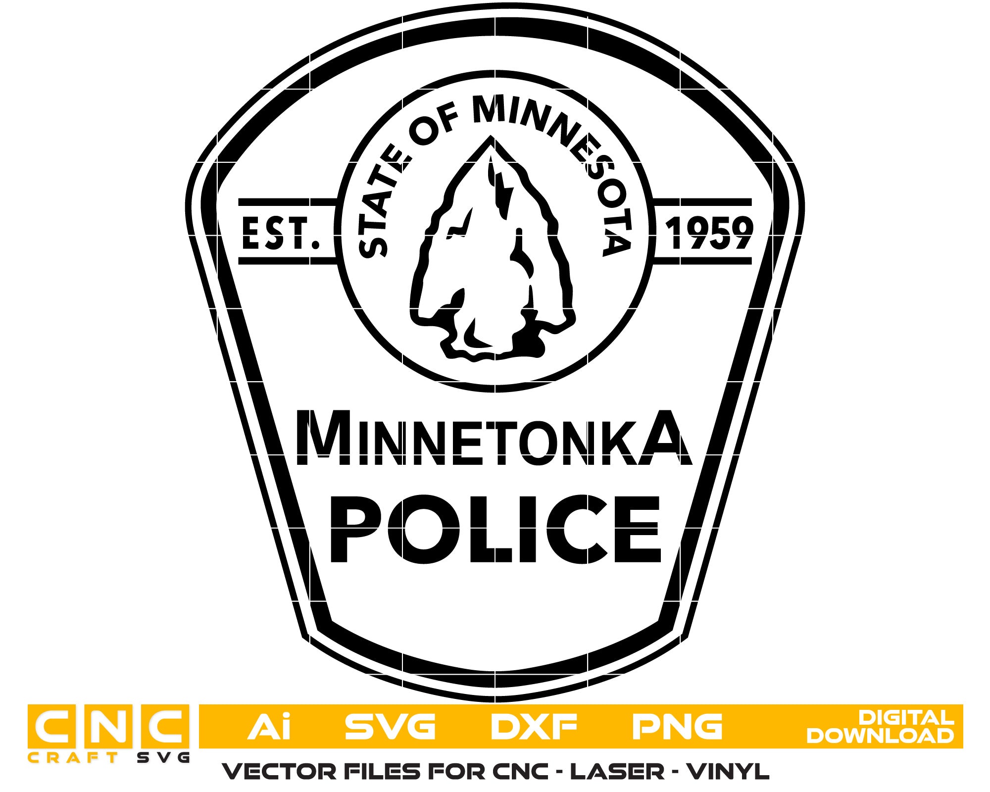 Minnetonka Police Badge Vector Art, Ai,SVG, DXF, PNG, Digital Files