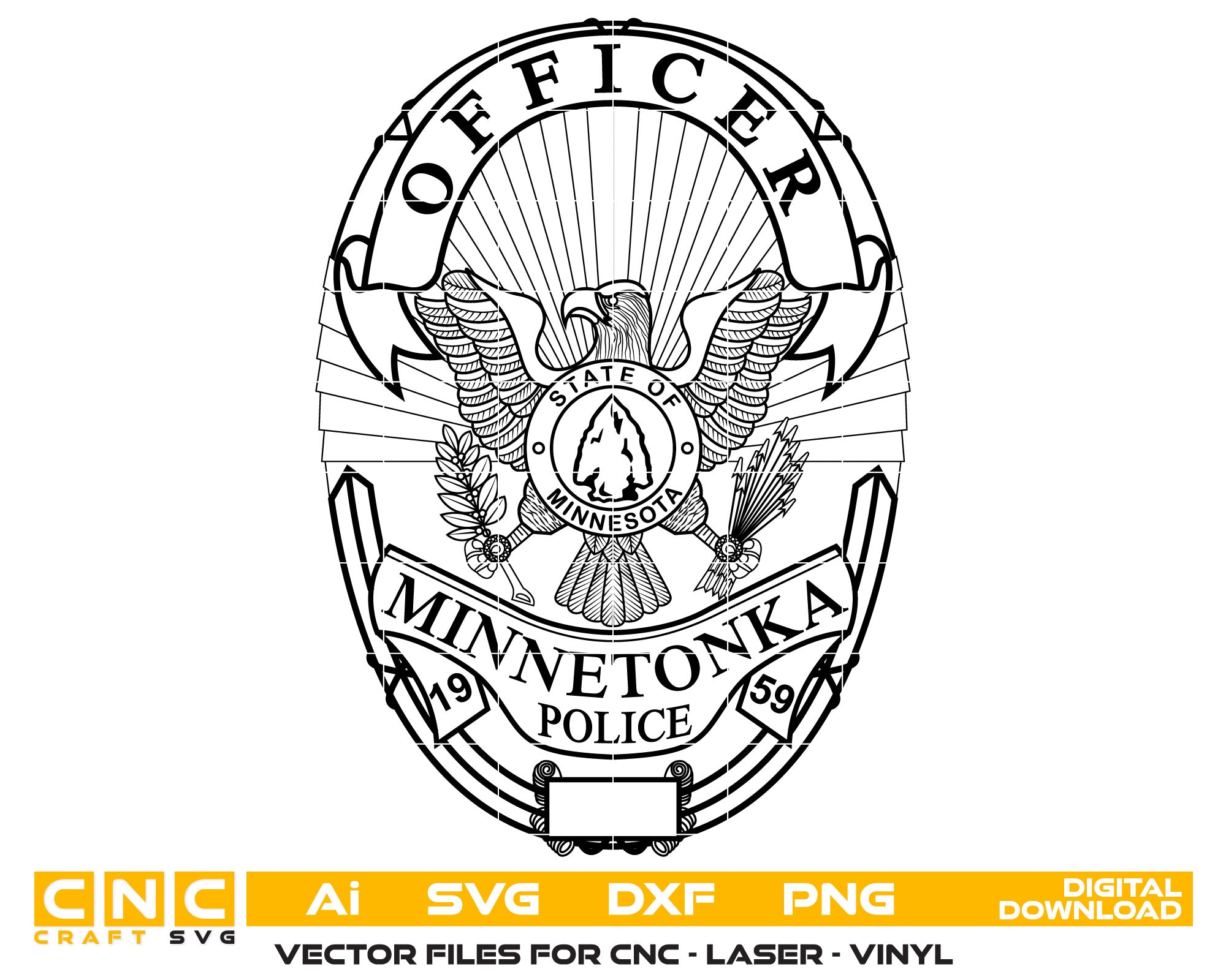 Minnetonka Police Officer Badge Vector Art, Ai,SVG, DXF, PNG, Digital Files