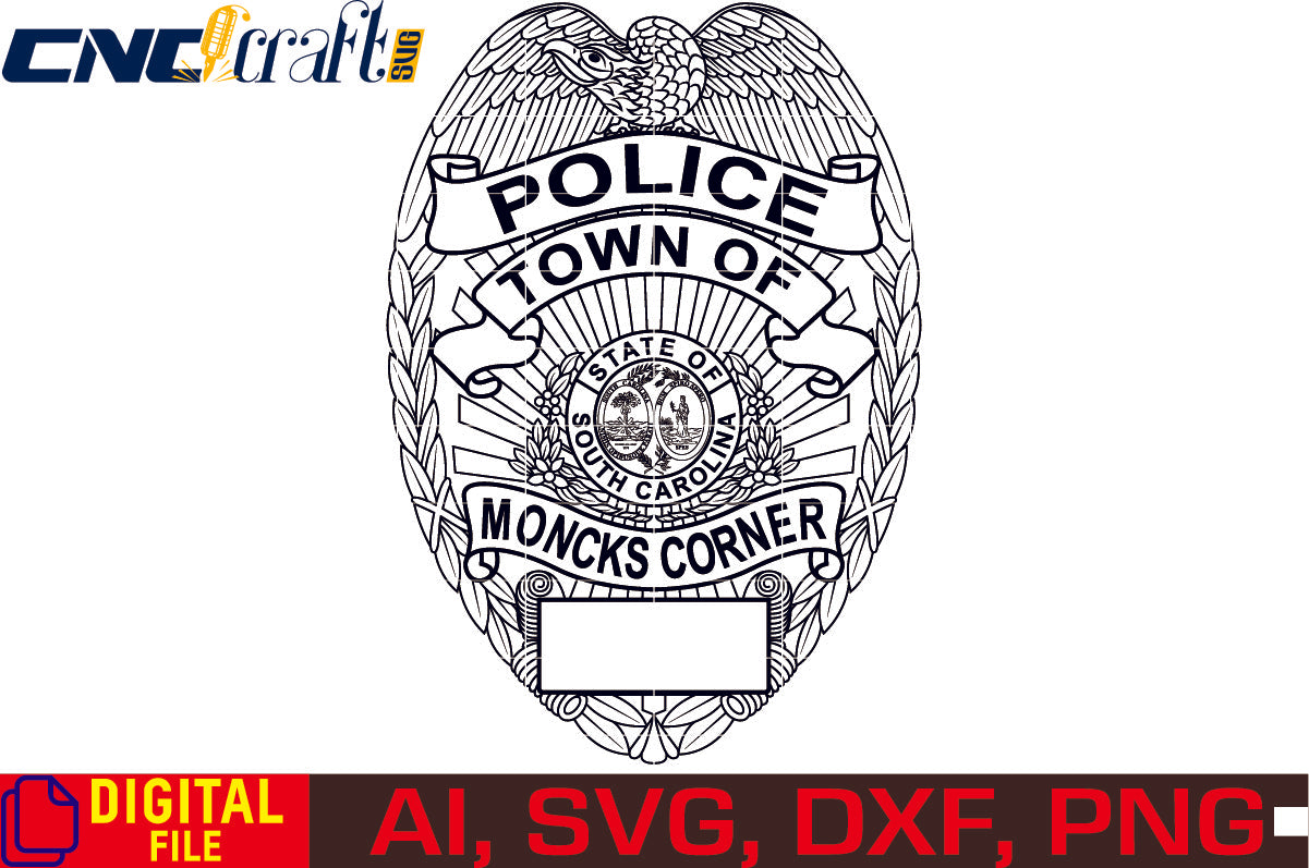 Moncks Corner police Badge vector file for Laser Engraving, Woodworking, CNC Router, vinyl, plasma, Xcarve, Vcarve, Cricut, Ezecad etc.