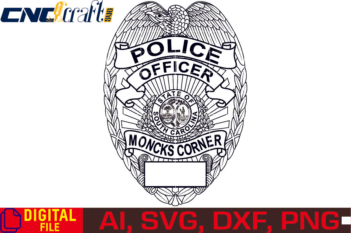 Moncks Corner police Officer Badge vector file for Laser Engraving, Woodworking, CNC Router, vinyl, plasma, Xcarve, Vcarve, Cricut, Ezecad etc.