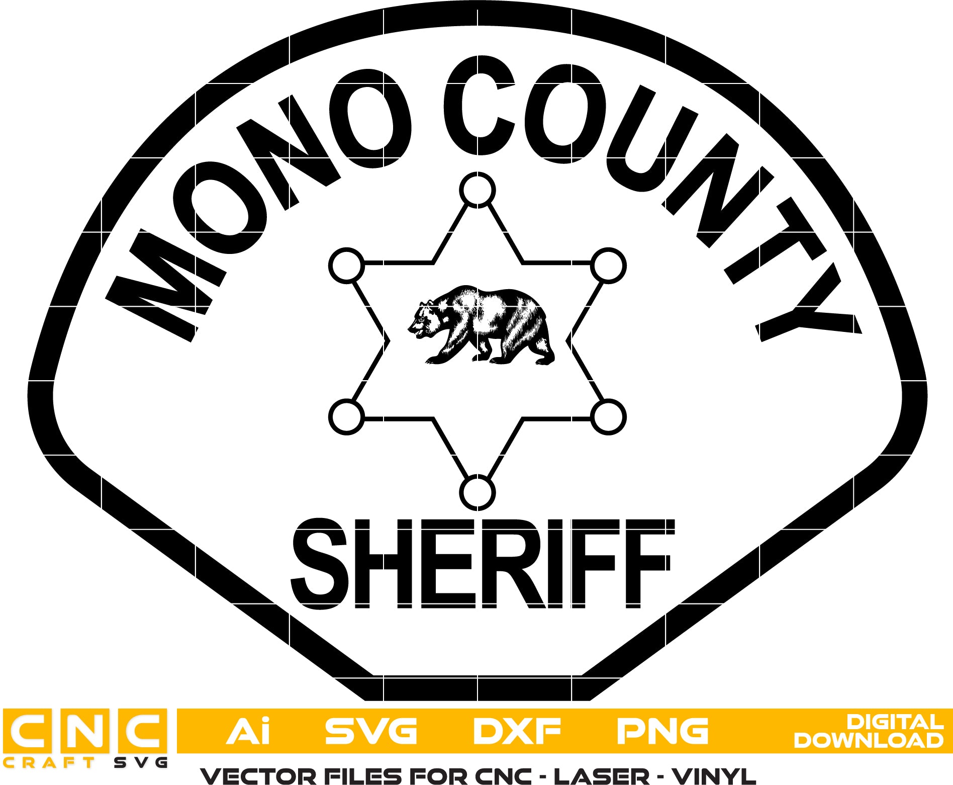 Mono County Sheriff Badge Vector art Svg/ Dxf/ Jpg/ Png/ and Ai files For laser engraving/ woodworking/ acrylic painting and all printing machines.