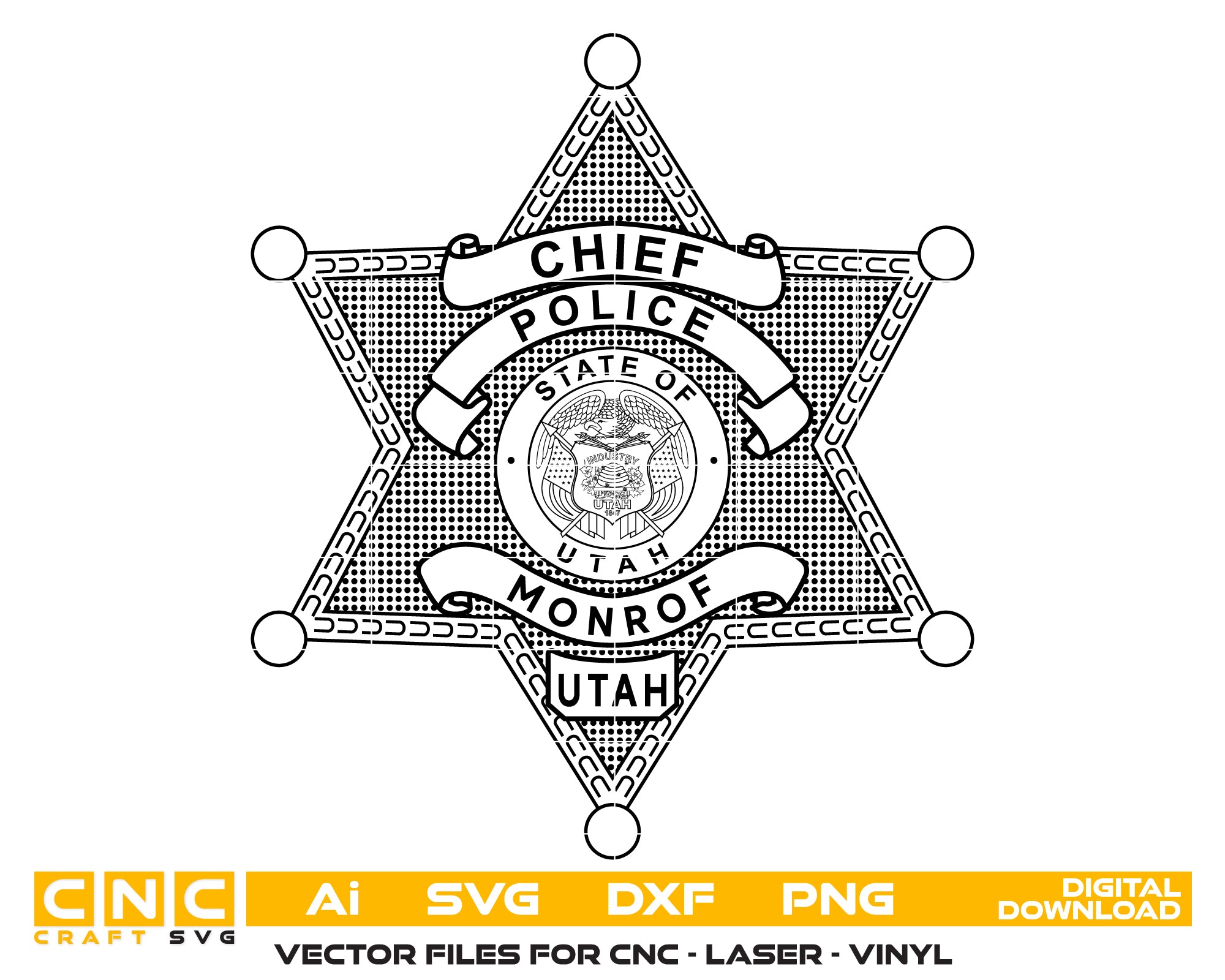 Monroe Utah Police Chief Badge SVG, Utah Police Badge Vector, Monroe Police Chief Badge, Law Enforcement Badge SVG, Utah Police Officer Badge Vector