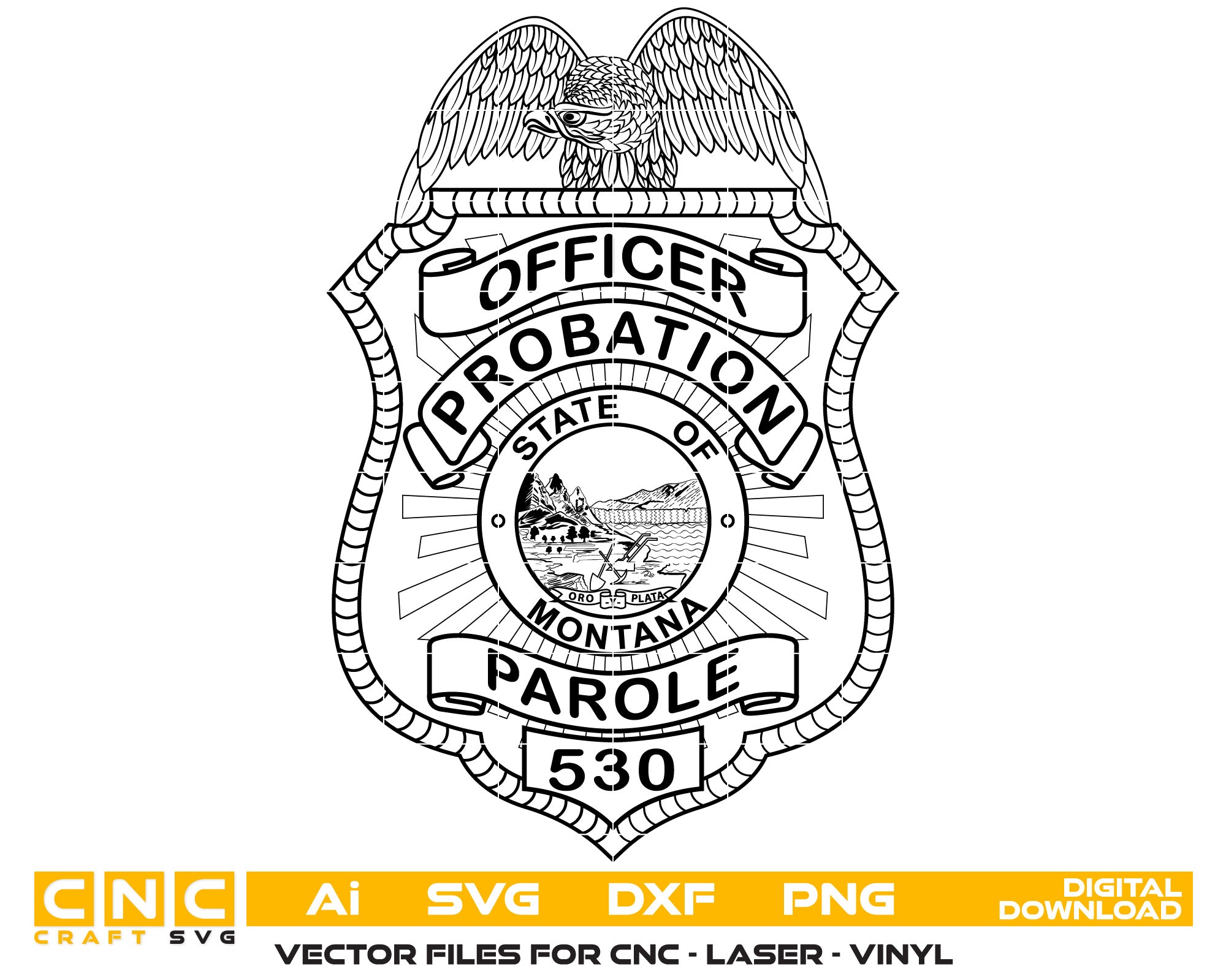 Montana Parol Probation Officer Badge Vector Art, Ai,SVG, DXF, PNG, Digital Files