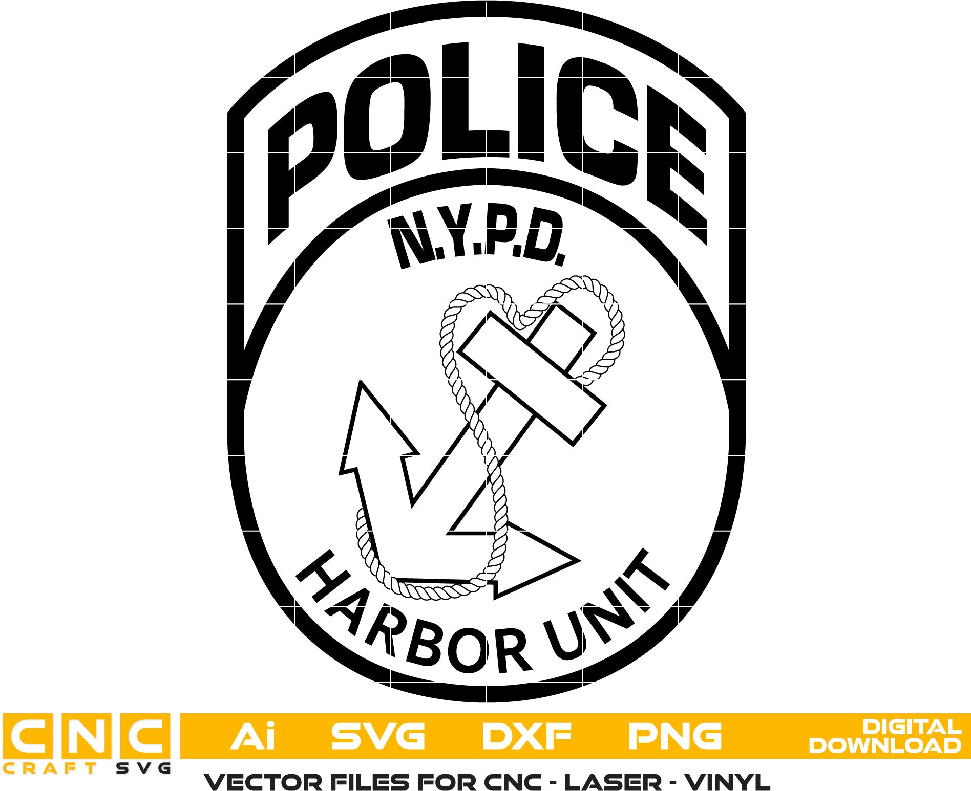 NYPD Harbor Unit Police Badge Vector art Svg, Dxf, Jpg, Png and Ai files For laser engraving, woodworking, acrylic painting, and all printing machines.