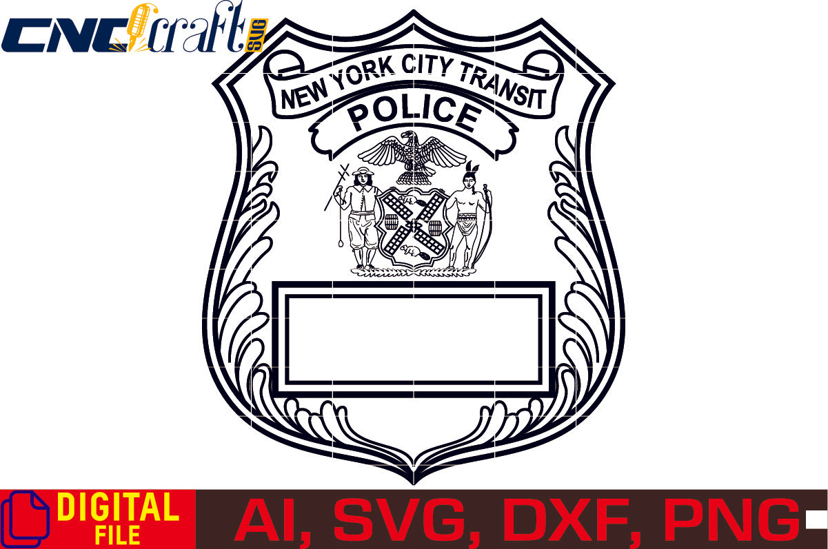 New York City Transit Police Badge vector file for Laser Engraving, Woodworking, CNC Router, vinyl, plasma, Xcarve, Vcarve, Cricut, Ezecad etc.