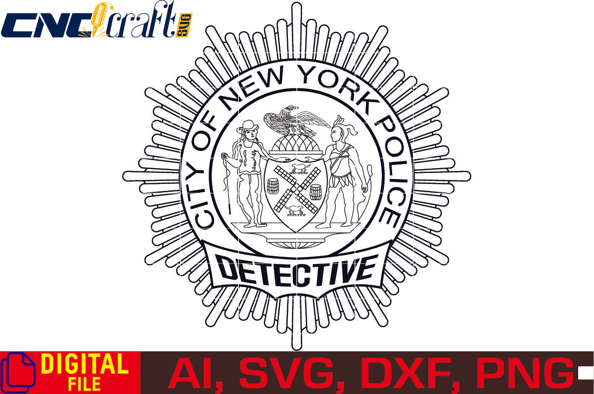 New York Detective Police Badge vector file for Laser Engraving, Woodworking, CNC Router, vinyl, plasma, Xcarve, Vcarve, Cricut, Ezecad etc.