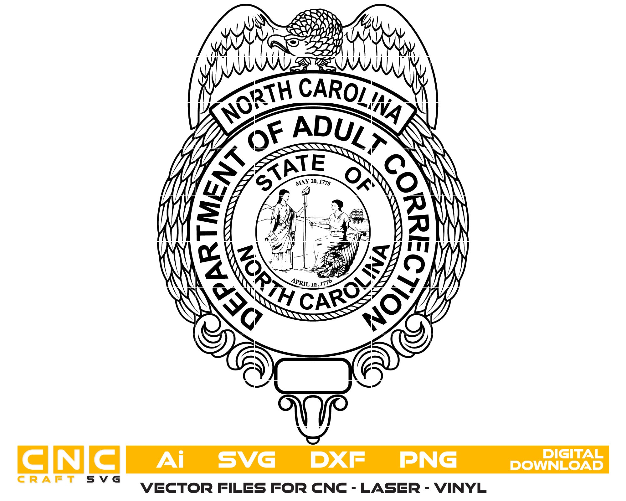 North Carolina Department of Adult Corrections Badge Vector Art, Ai,SVG, DXF, PNG, Digital Files